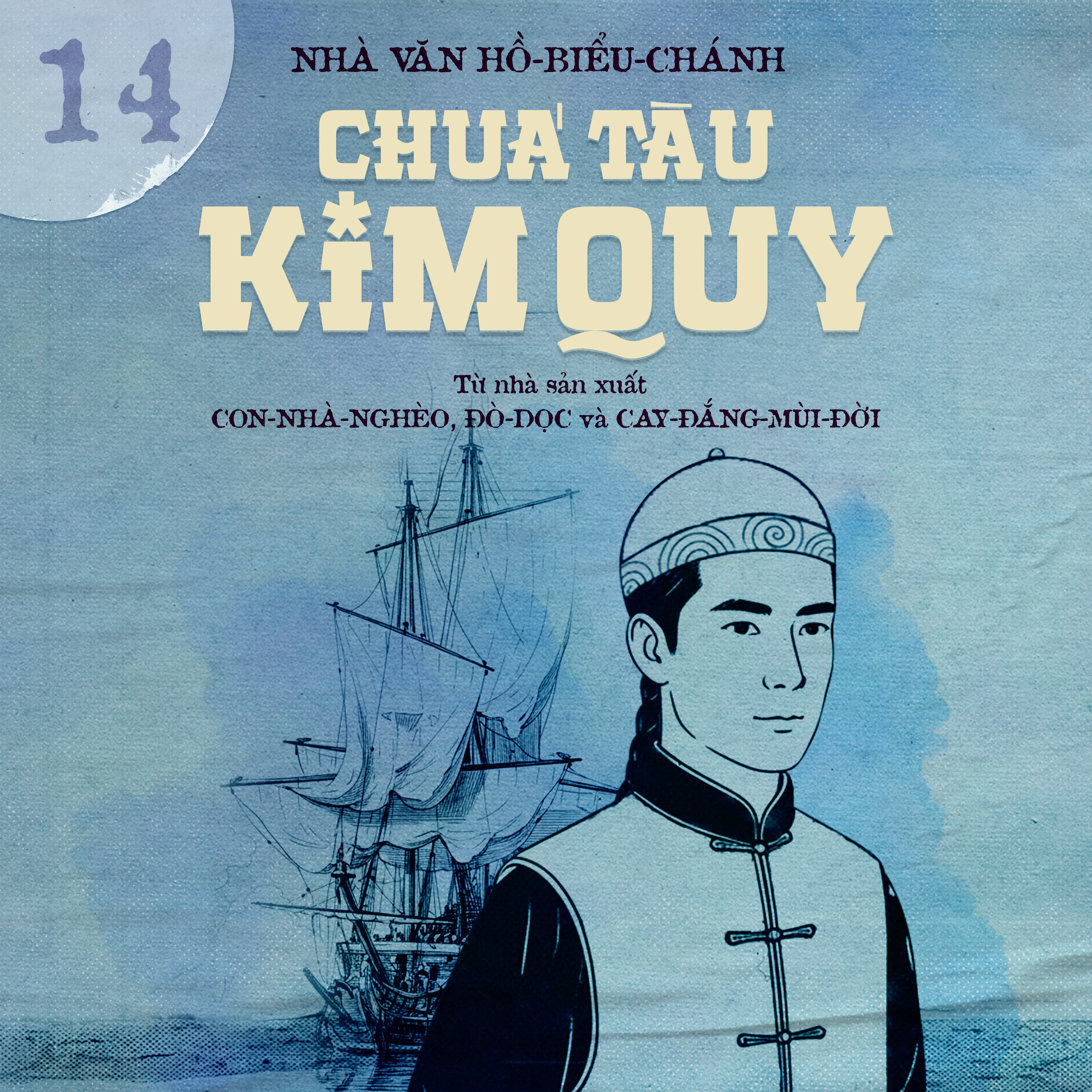 Chúa Tàu Kim Quy - Chương 14