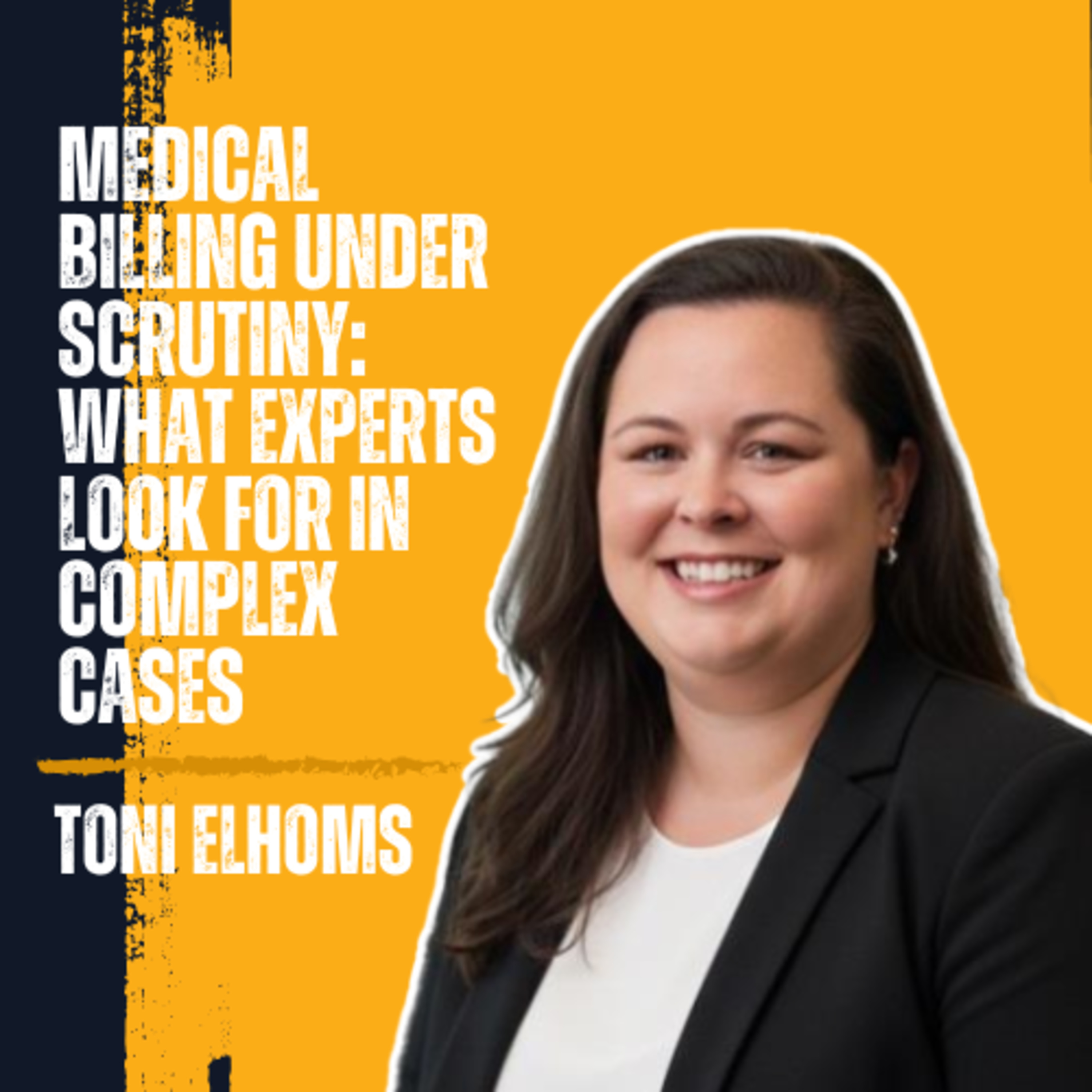 Medical Billing Under Scrutiny: What Experts Look for in Complex Cases episode artwork