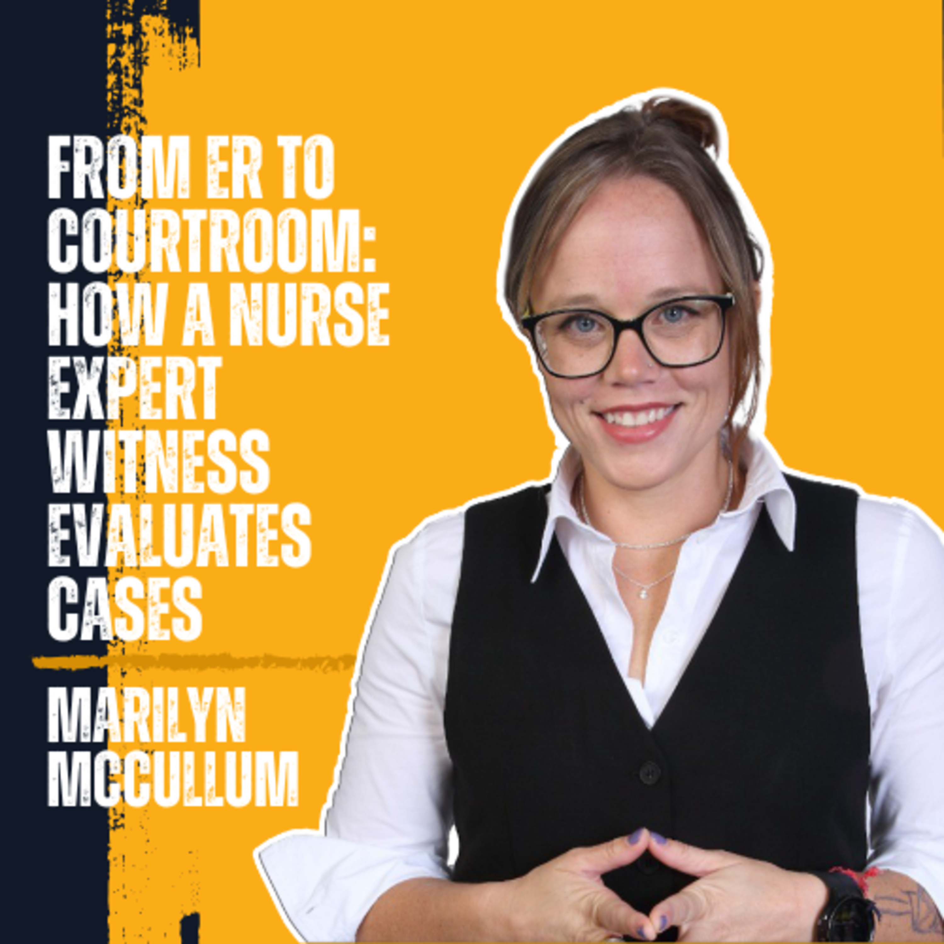 From ER to Courtroom: How a Nurse Expert Witness Evaluates Cases episode artwork
