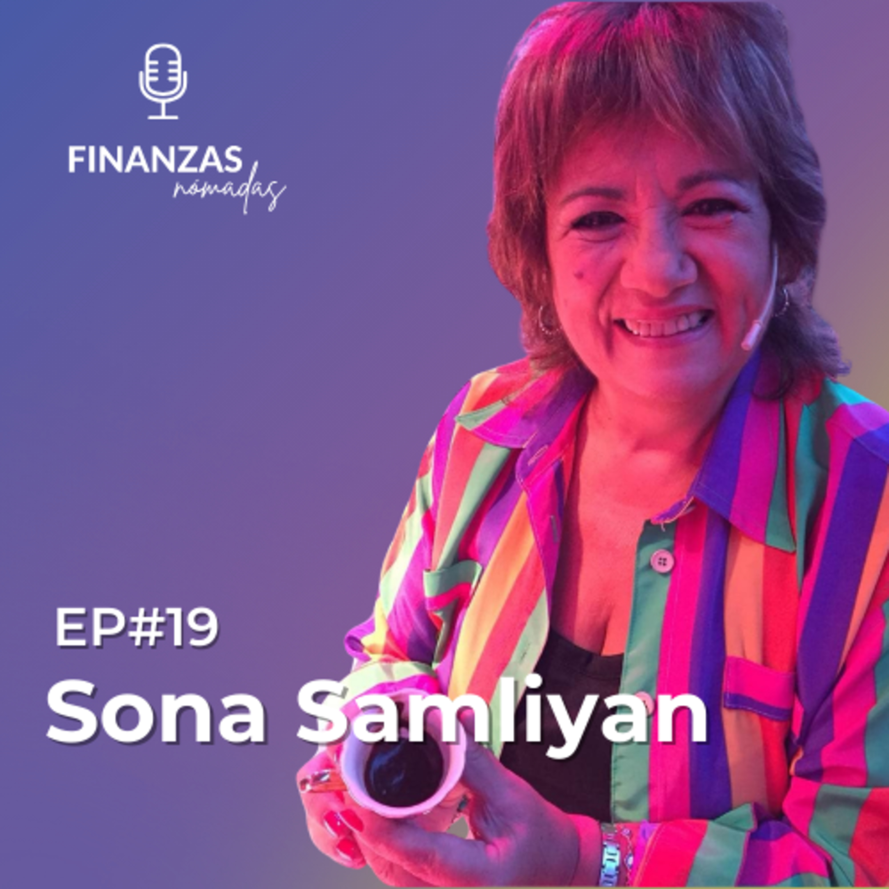 19. Transformar tus relación con el dinero desde la astrología con Sona Samilyan episode artwork