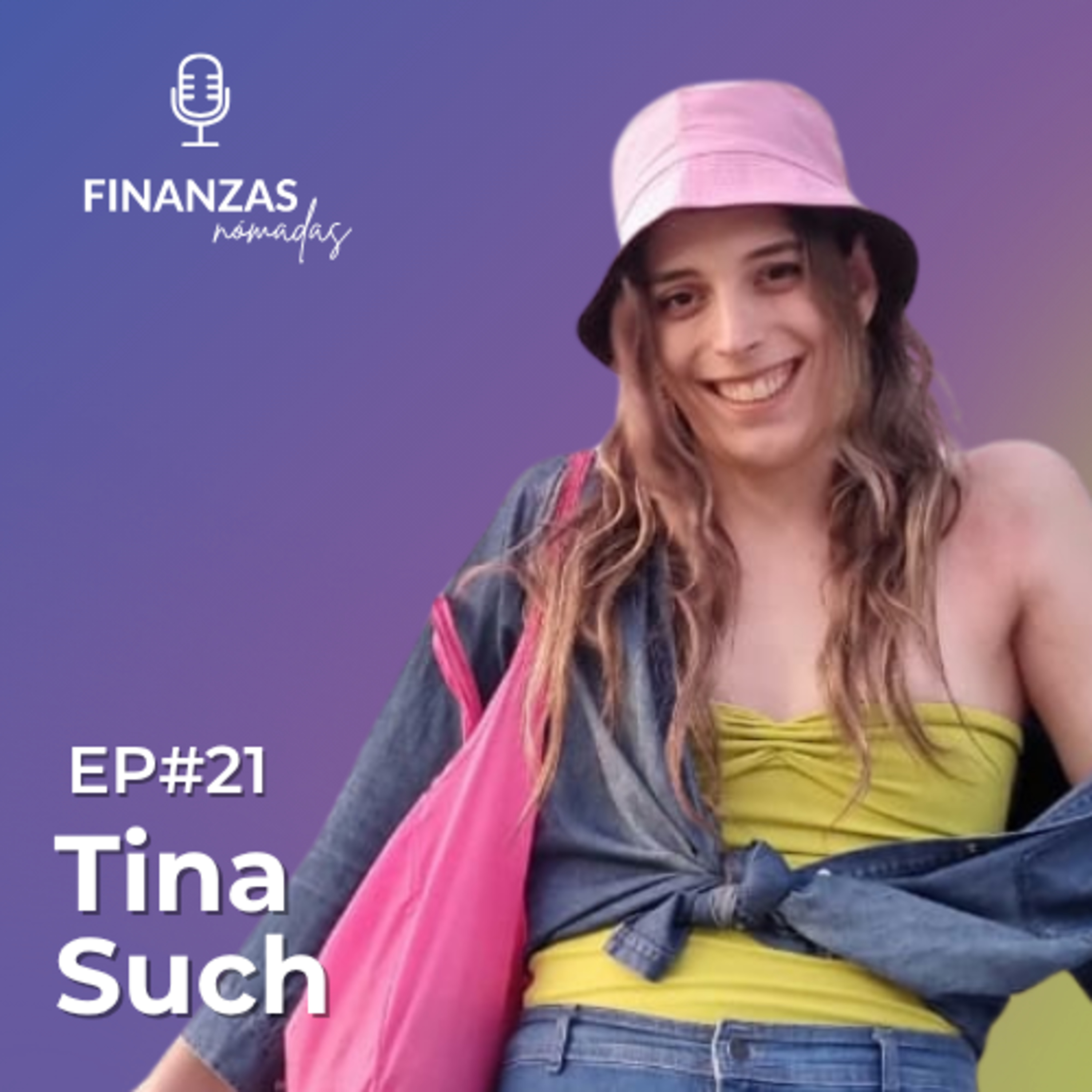 21. Independencia económica desde la identidad LGBTIQ+ – con Tina Such episode artwork