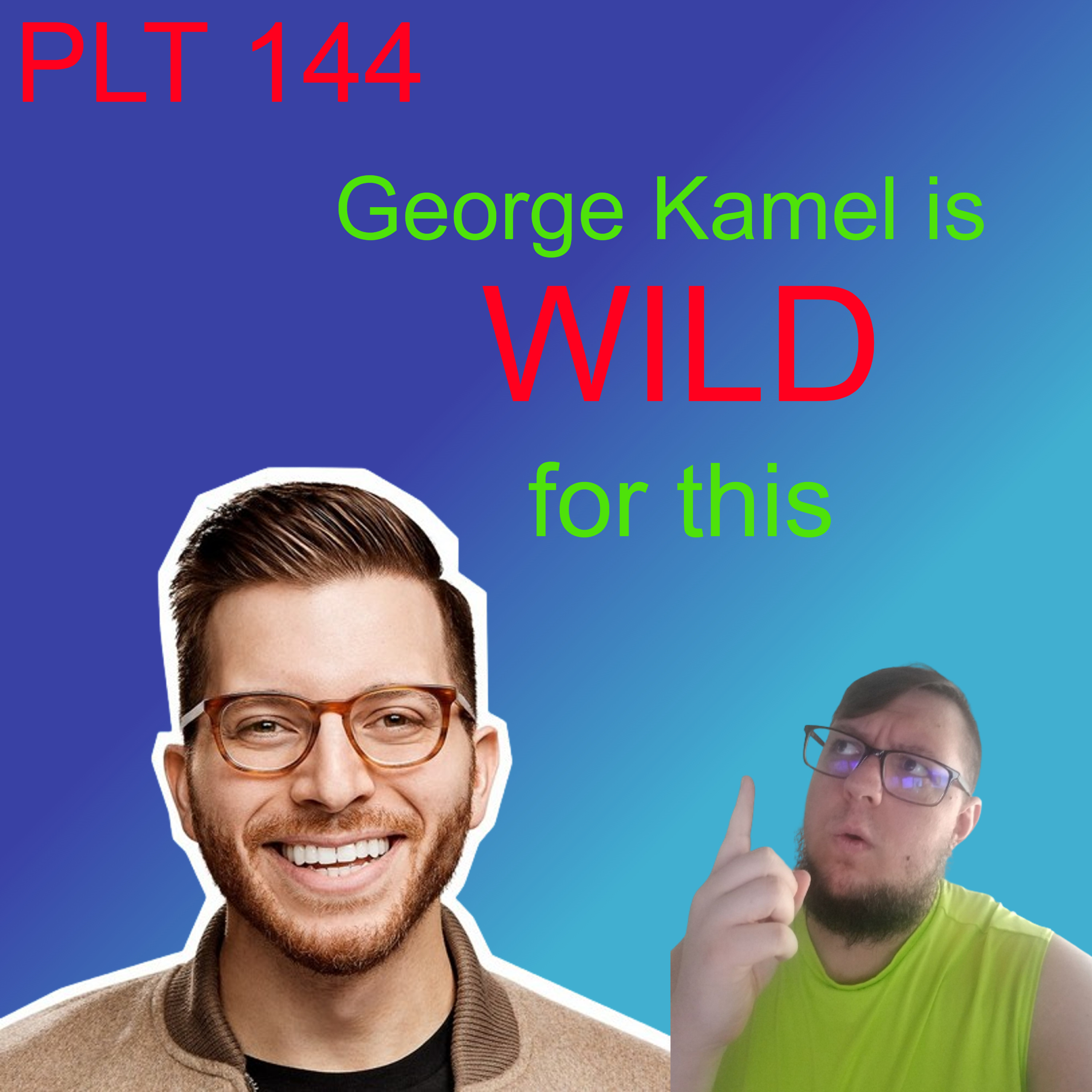 Why George Kamel's 401K advice is WRONG! PLT 144