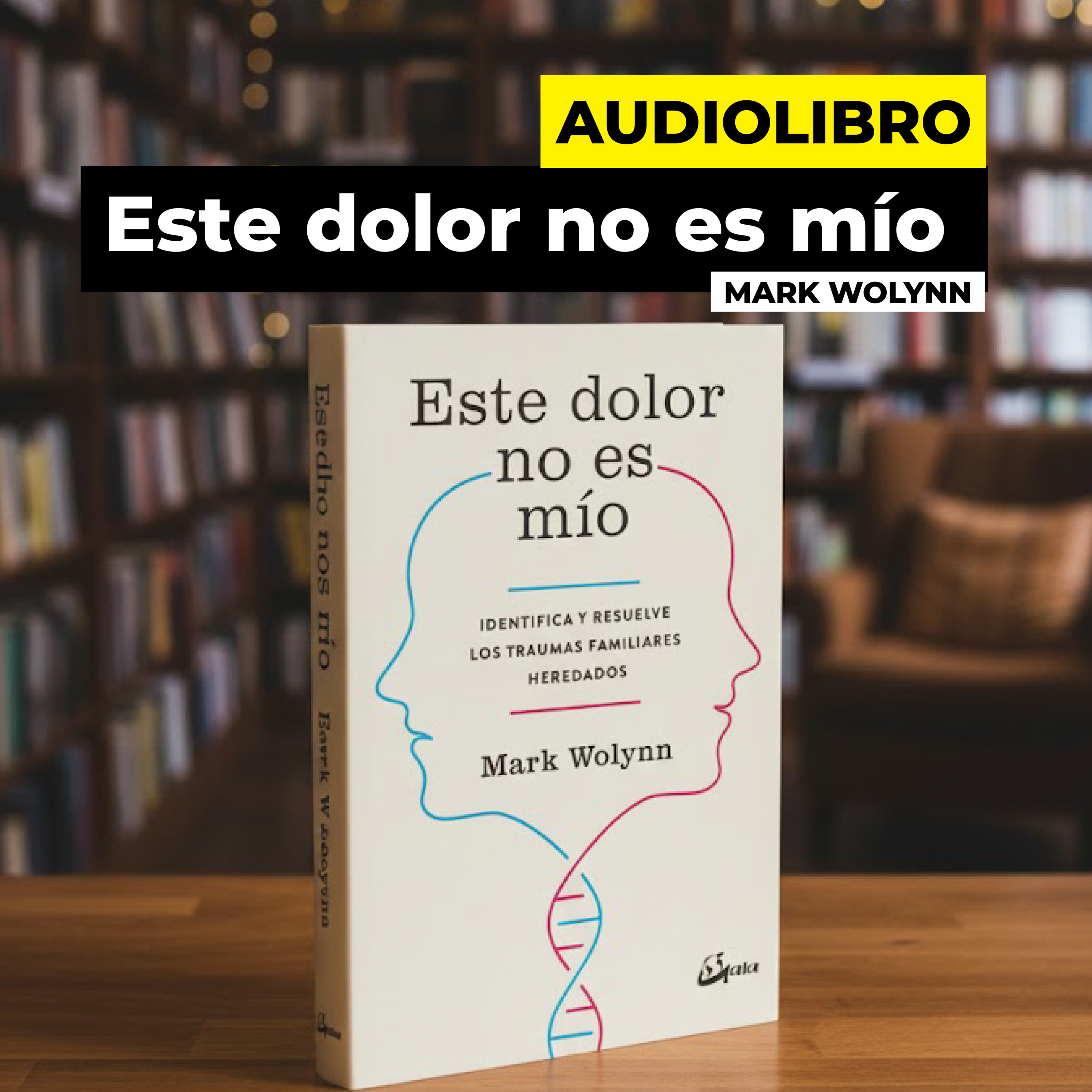Este dolor no es mío - Mark Wolynn - Capítulo 12 episode artwork