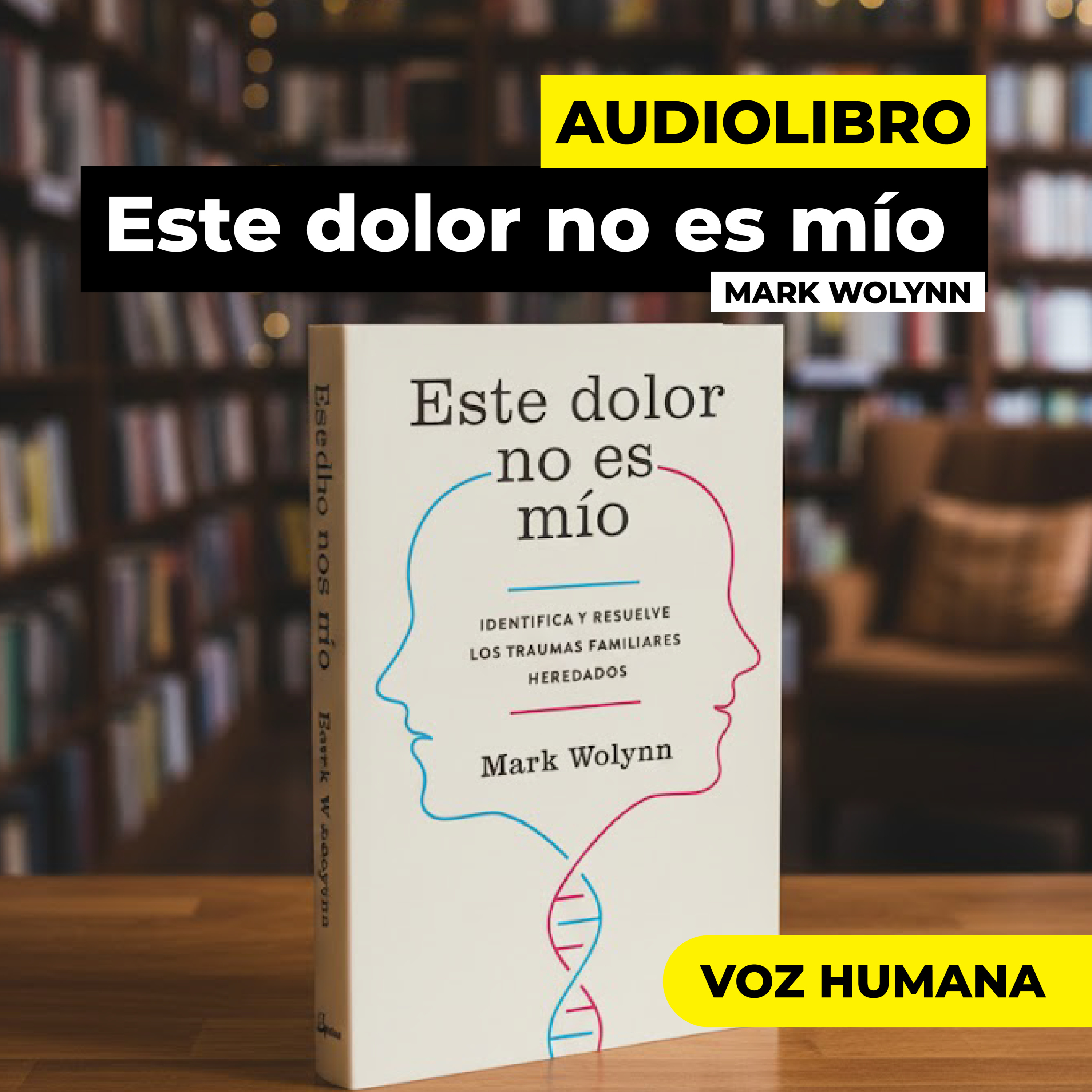 Este dolor no es mío - Mark Wolynn - Capítulo 13