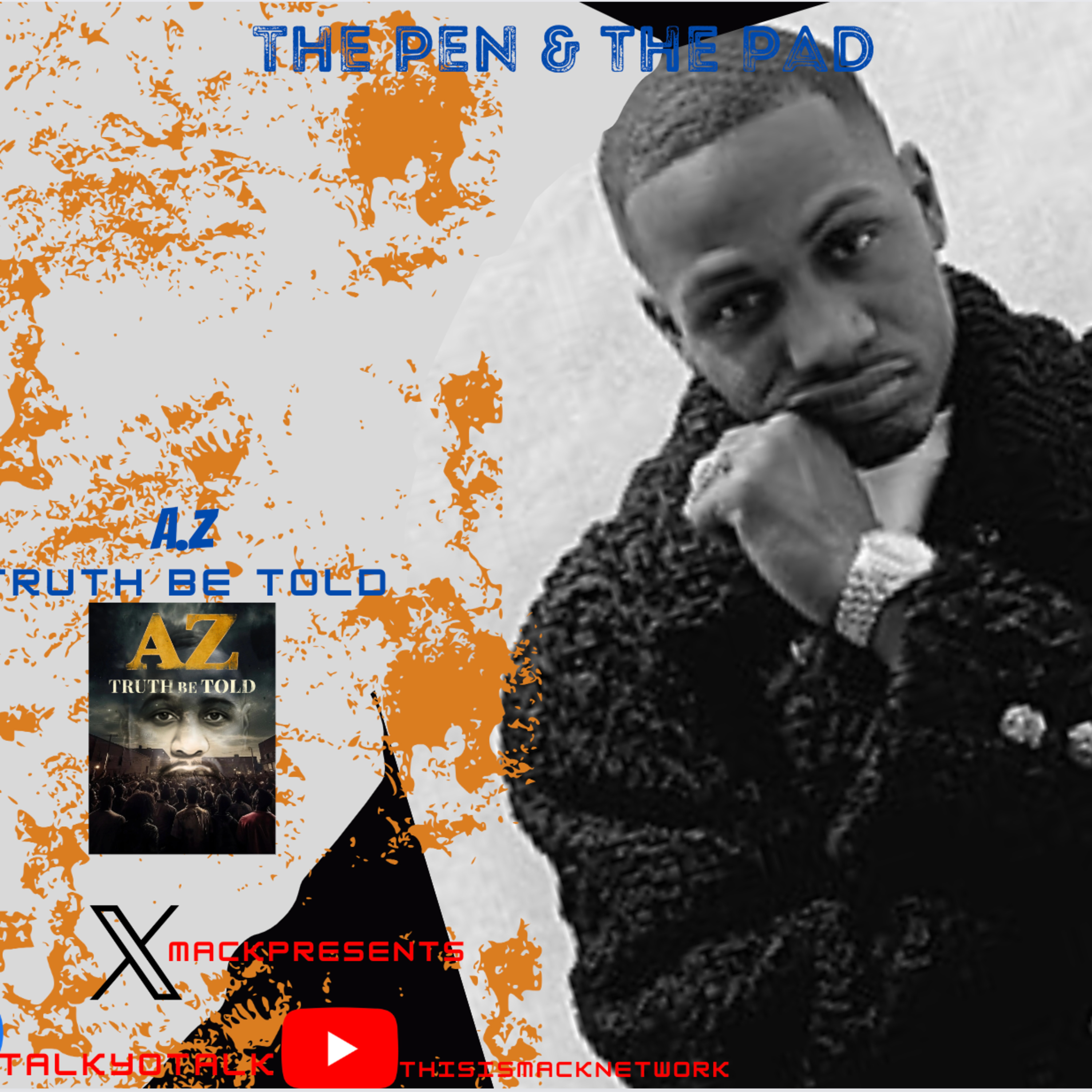 The Pen & The Pad E08 - AZ "Truth Be Told" episode artwork
