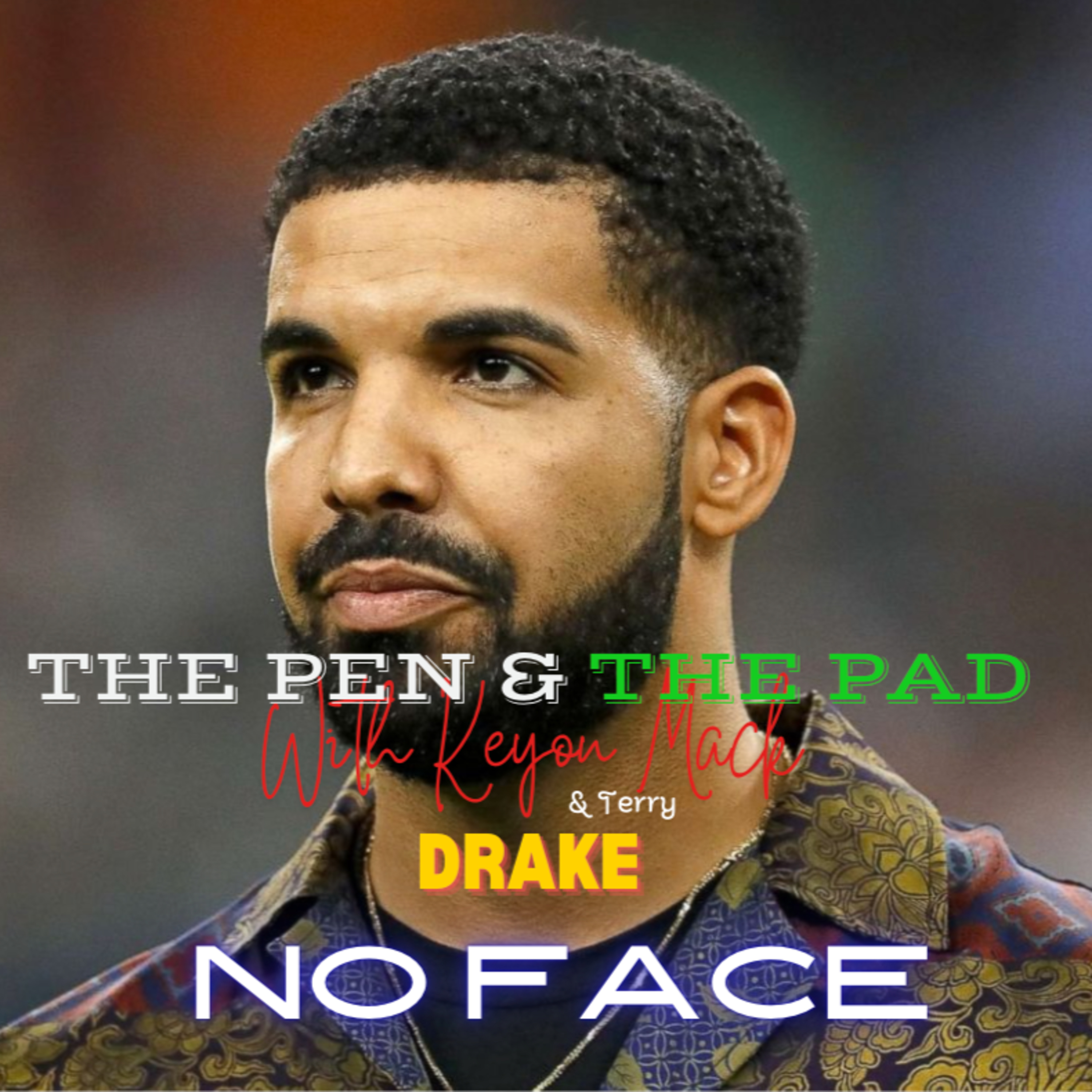 Drake "No Face" Song Review episode artwork