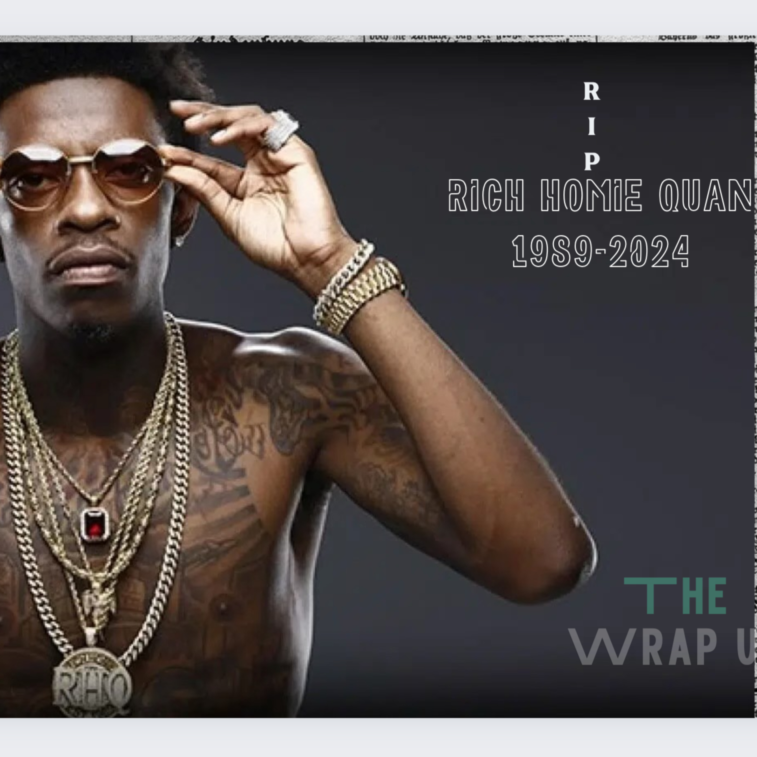 The Wrap Up | #RIP Rich Homie Quan episode artwork