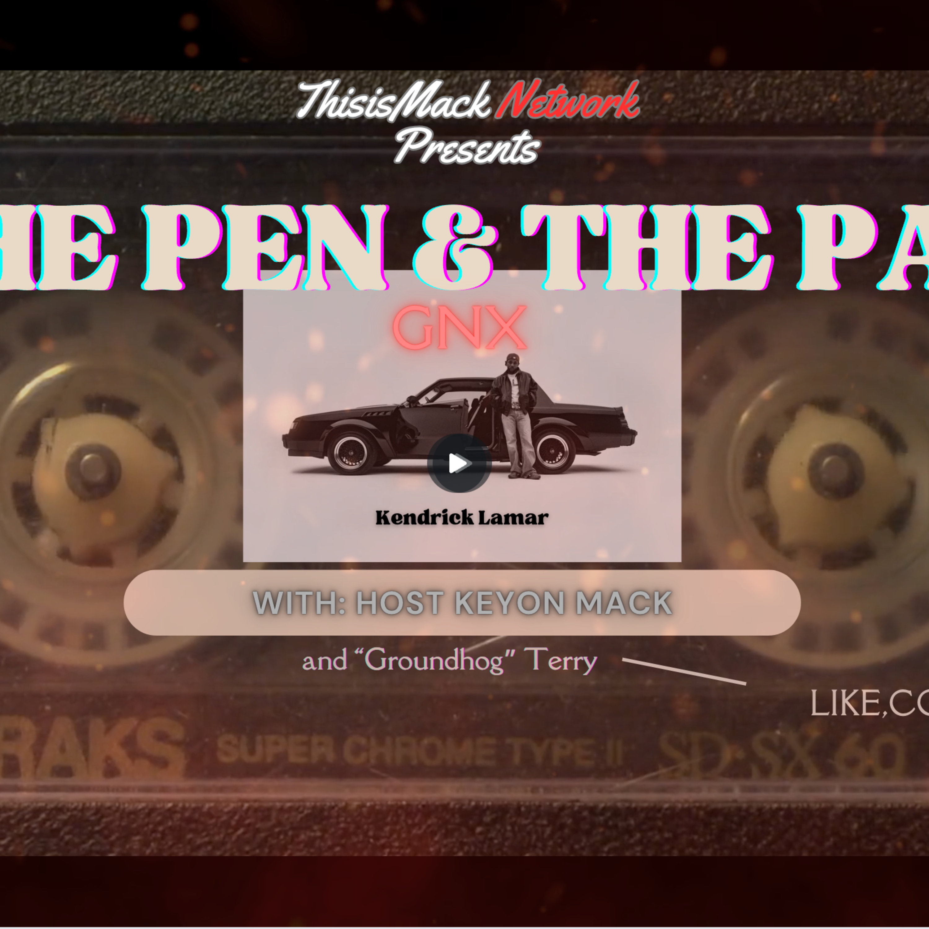 Kendrick Lamar "GNX" | The Pen & The Pad 🔥Album Review🔥 episode artwork