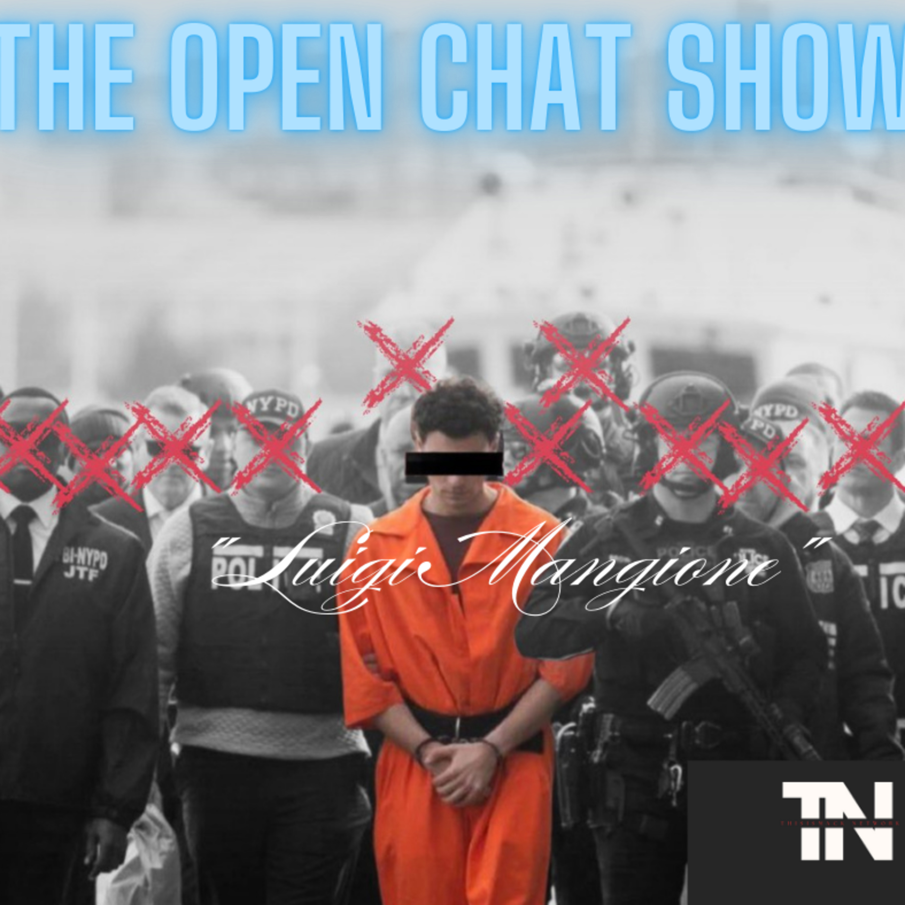 The Open Chat Show | "Luigi Mangione" episode artwork