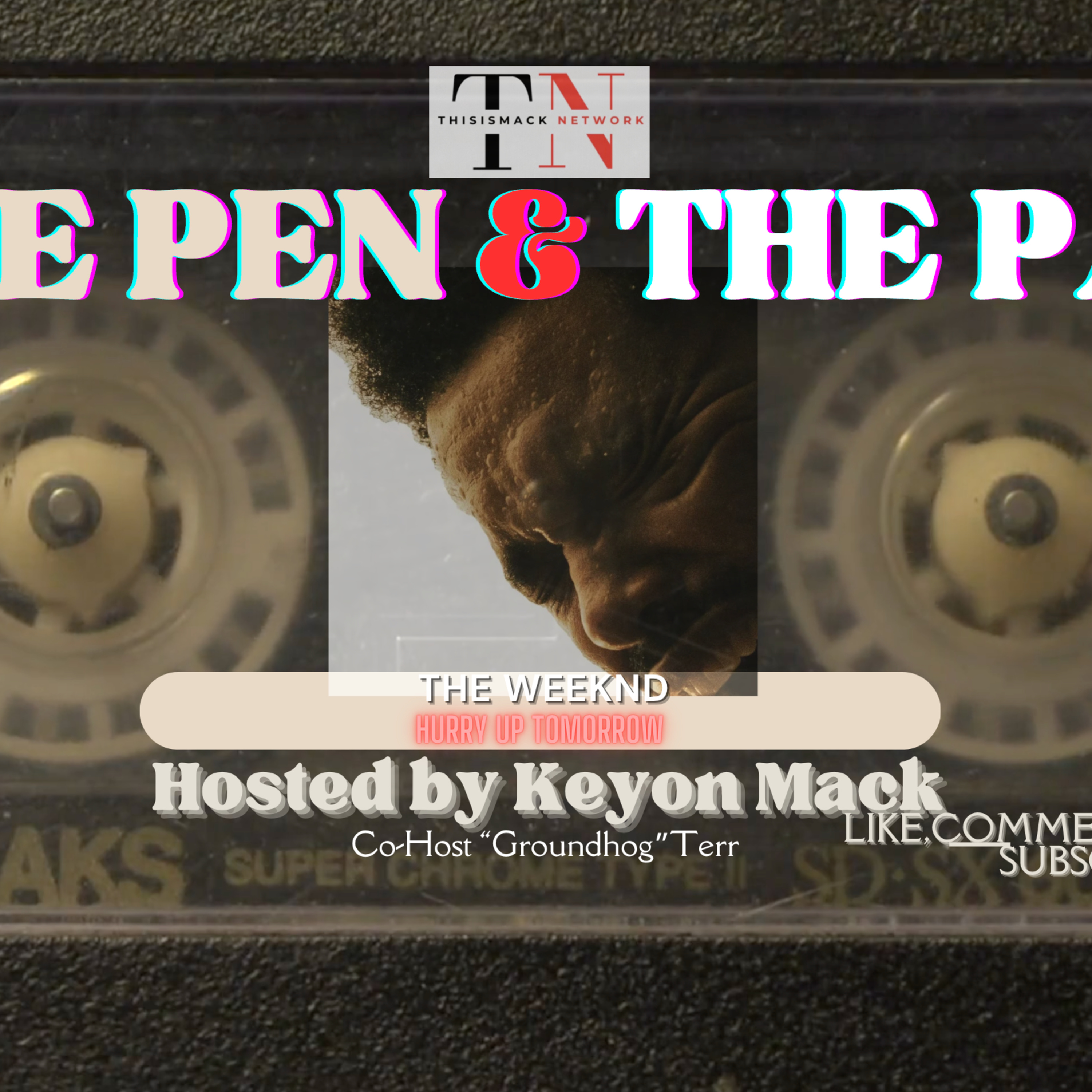 The Weeknd "Hurry Up Tomorrow" | The Pen & The Pad *Album Review* episode artwork