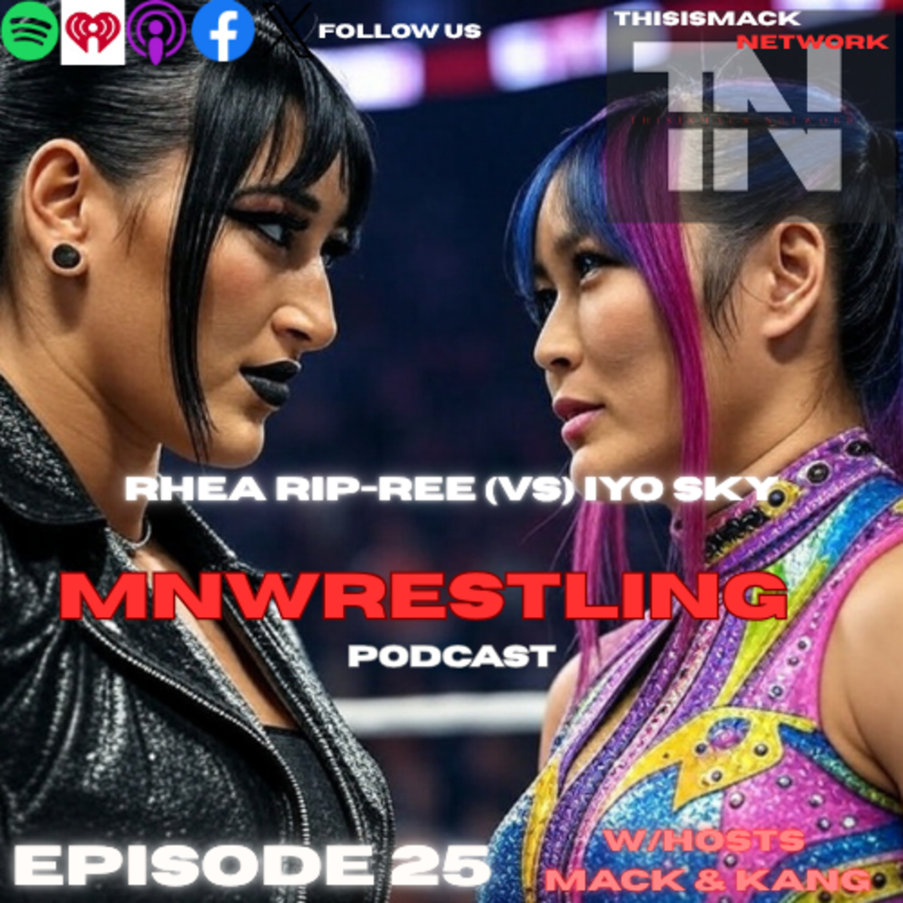 Monday Night Wrestling Podcast Ep025 | Rhea Rip-ree! episode artwork