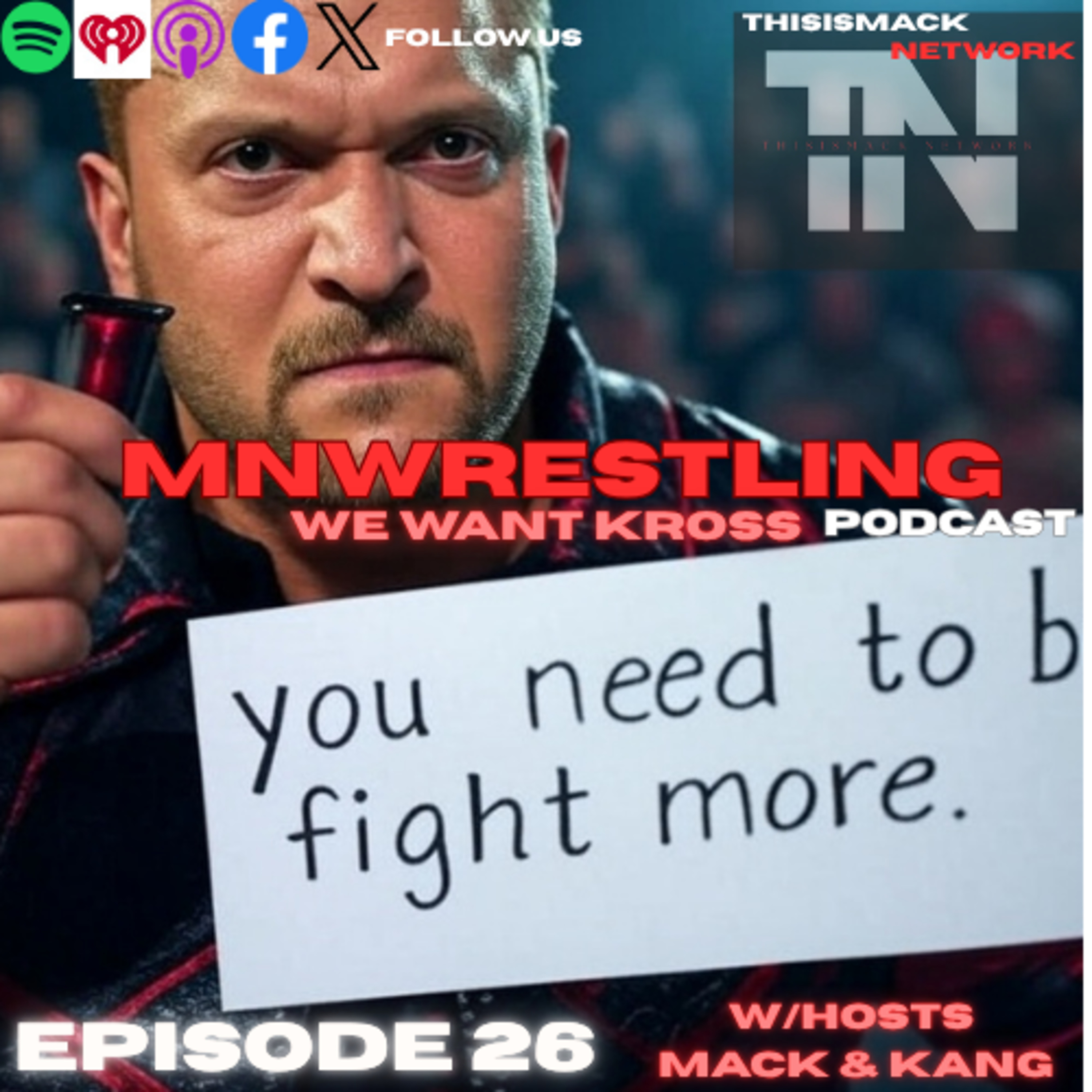 Monday Night Wrestling Podcast | "WE WANT KROSS" episode artwork