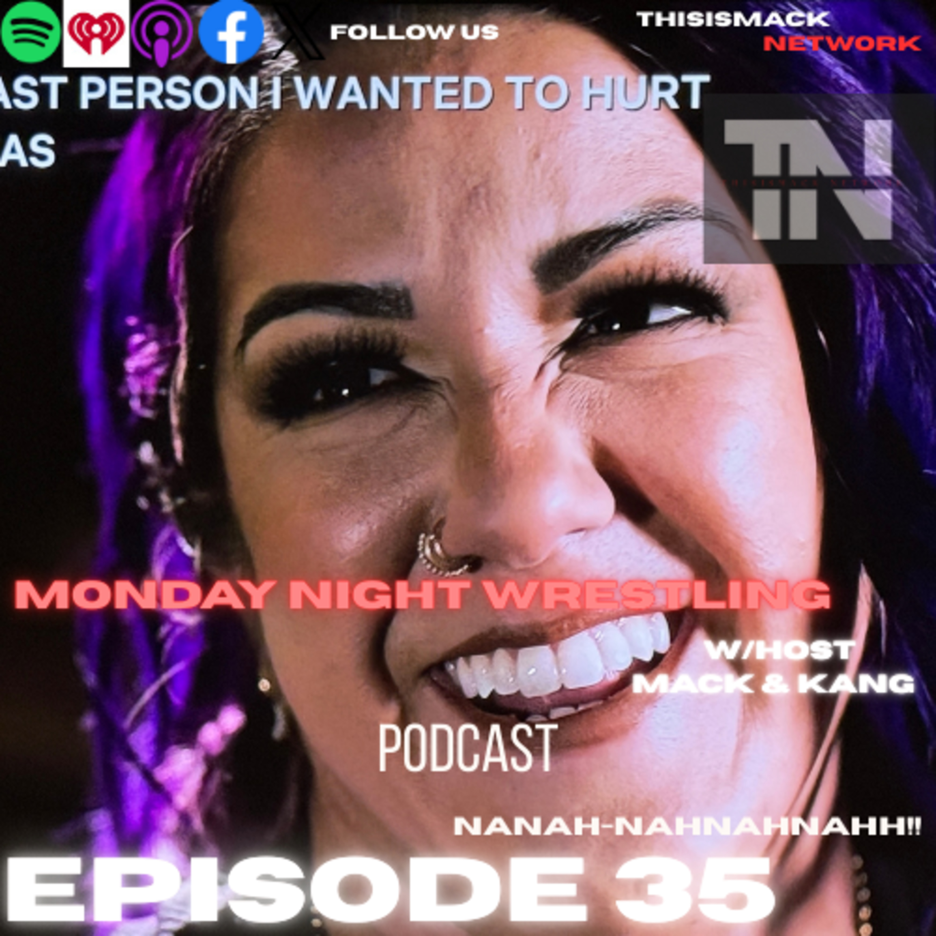 Monday Night Wrestling Ep035 | NahNah-NaNaNah! episode artwork