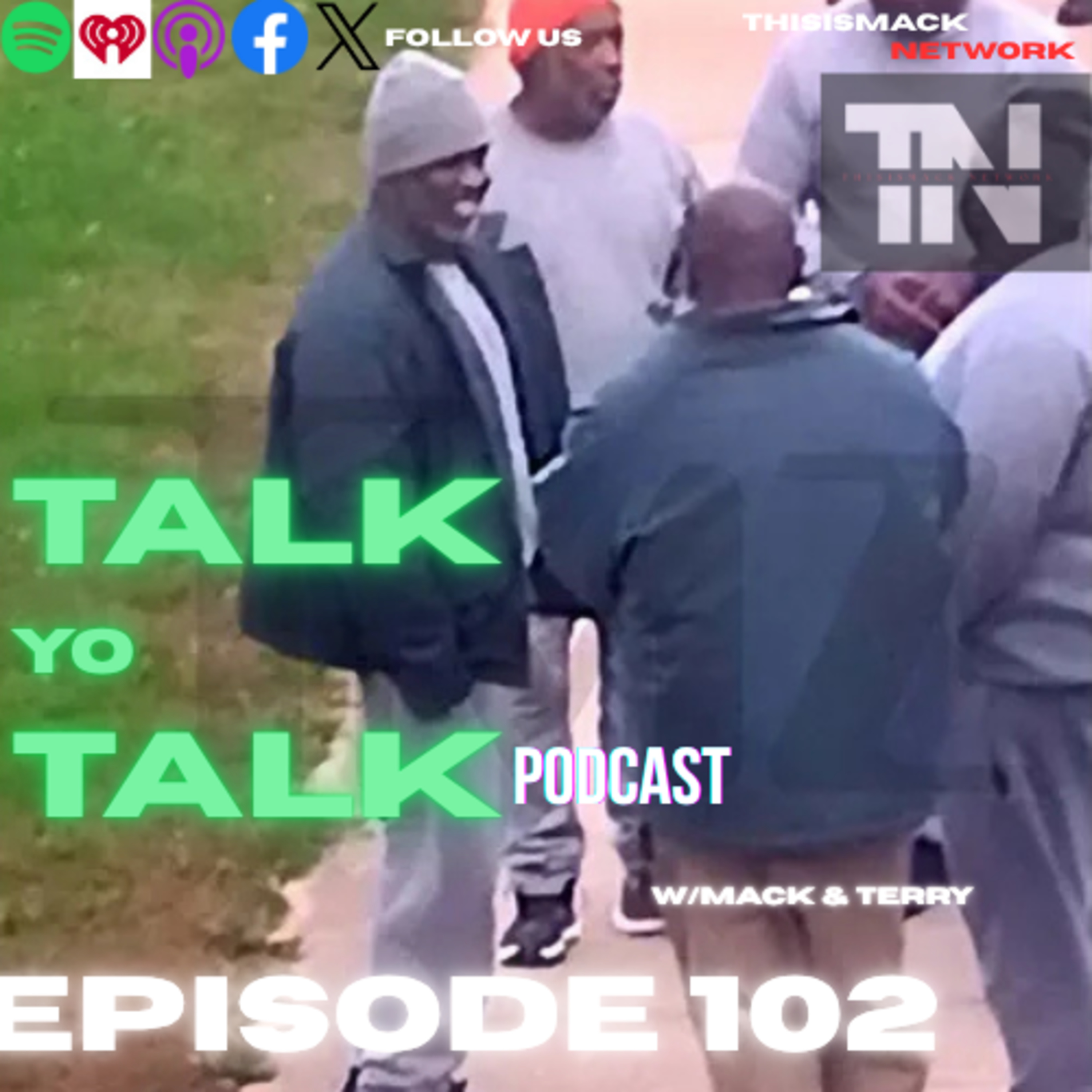 talkYOtalk Ep102 | Diddy's Life In Danger, NBA Betting Scandal, AL Sharpton FBI Informant, Cash Money Vs No Limit, Drake Appeals Lawsuit for "Not Like Us and more... episode artwork