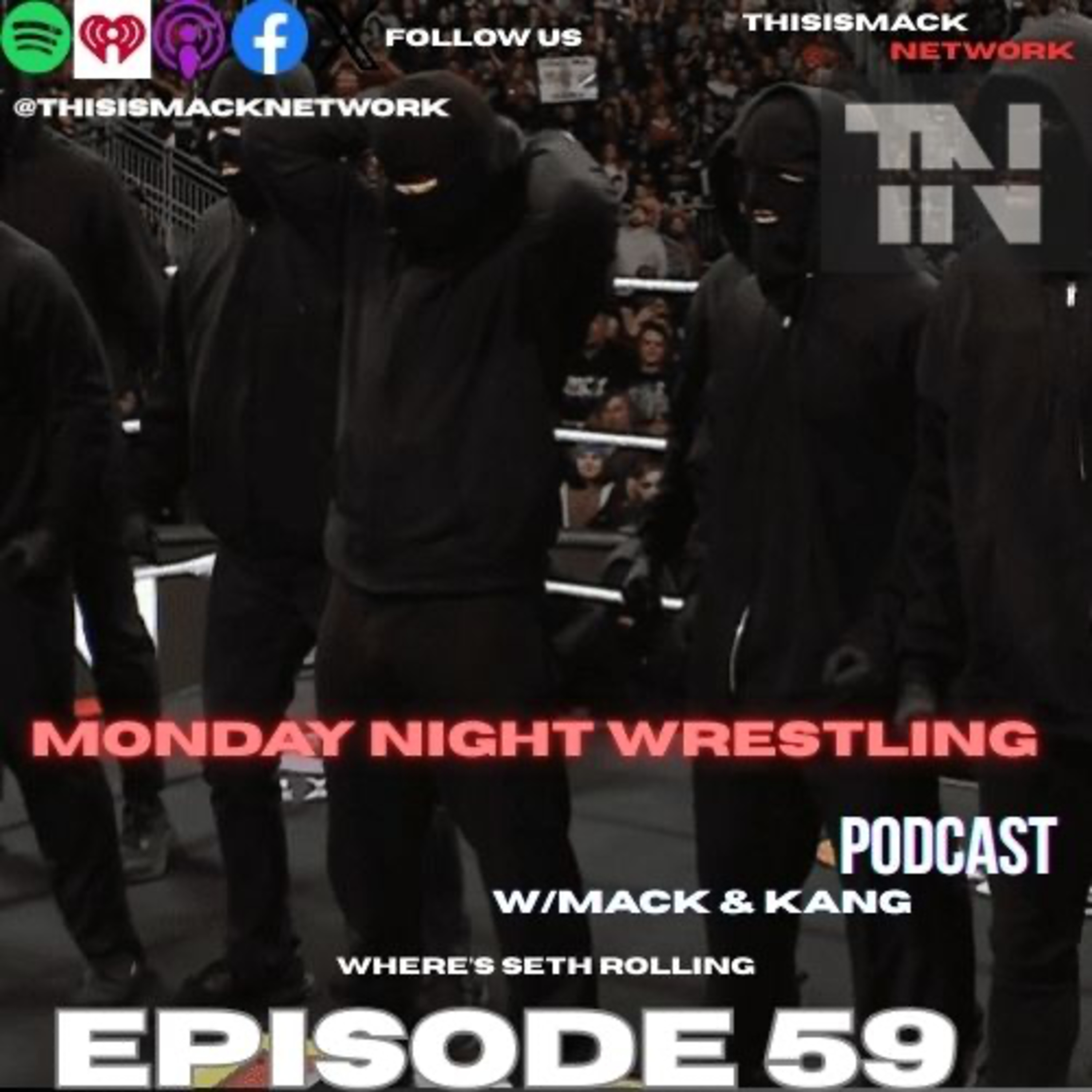 Monday Night Wrestling Ep059 | Where's Seth Rollings? episode artwork
