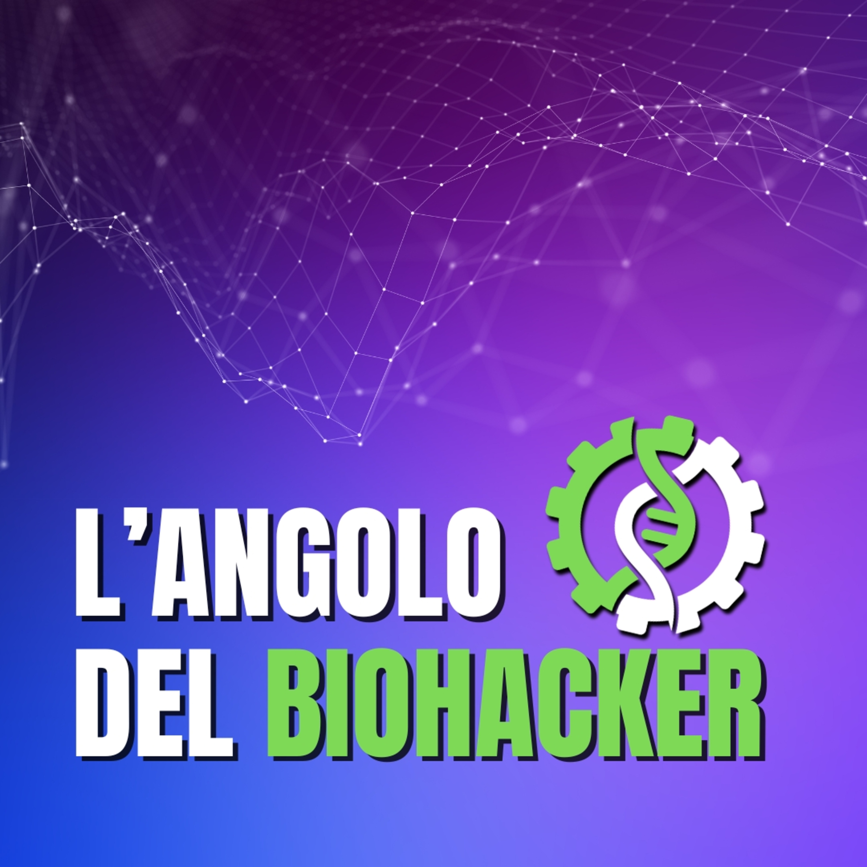 BIOHACKING E LIMITI DEL CORPO UMANO | L'Angolo del Biohacker EP. 4 episode artwork
