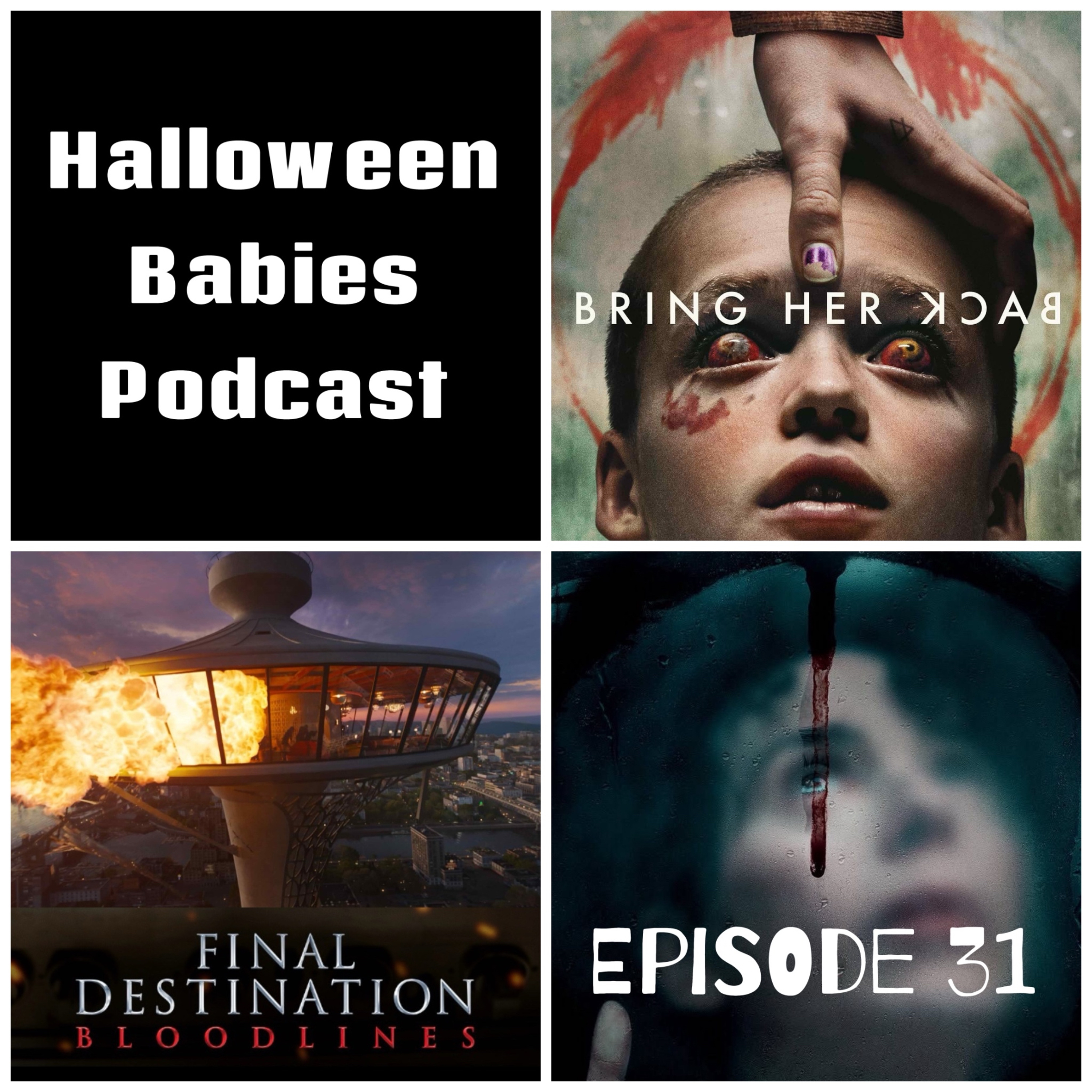 Episode 31-Bring Her Back, Final Destination Bloodline and May Watches episode artwork