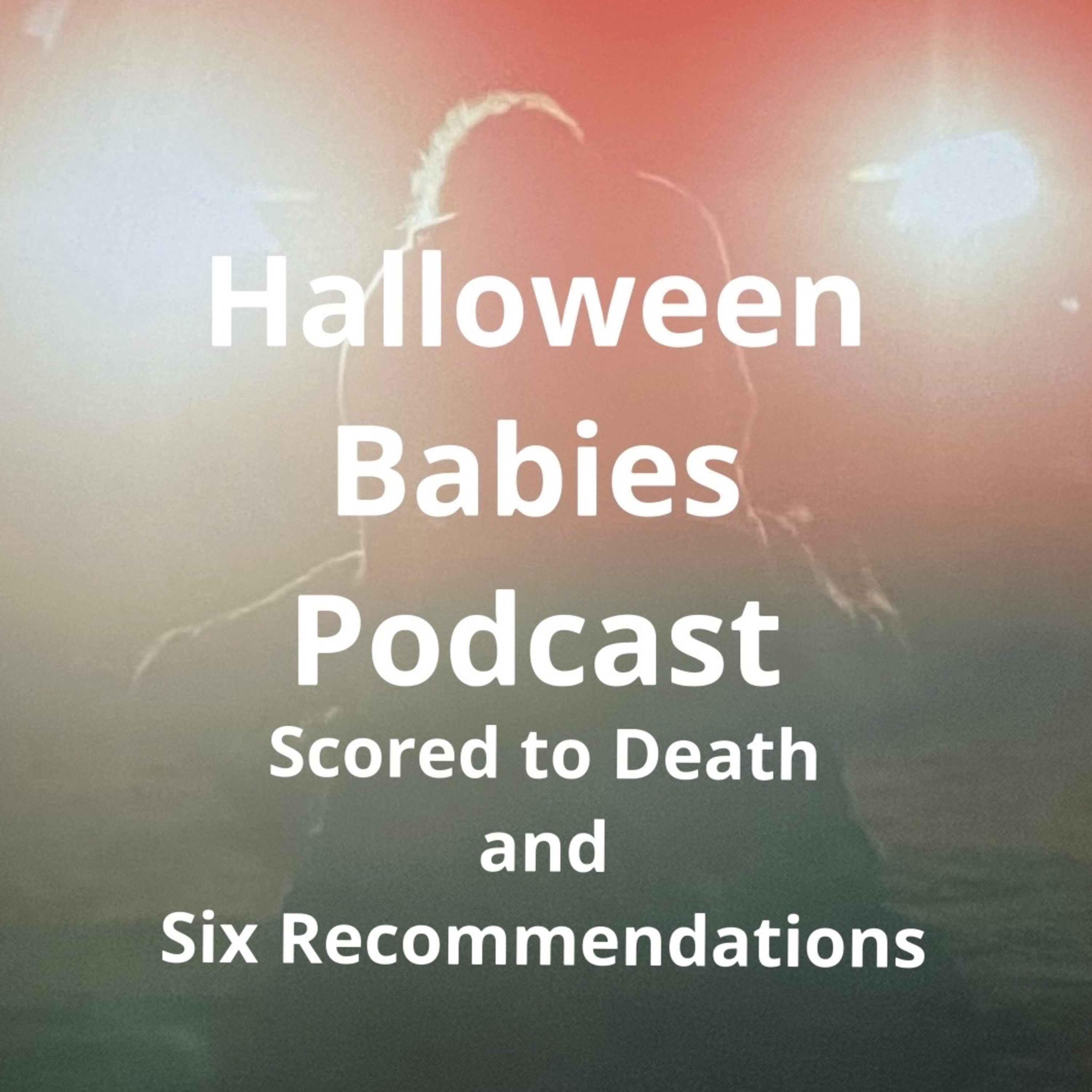 Bonus Episode-Scored to Death and Six Recommendations episode artwork