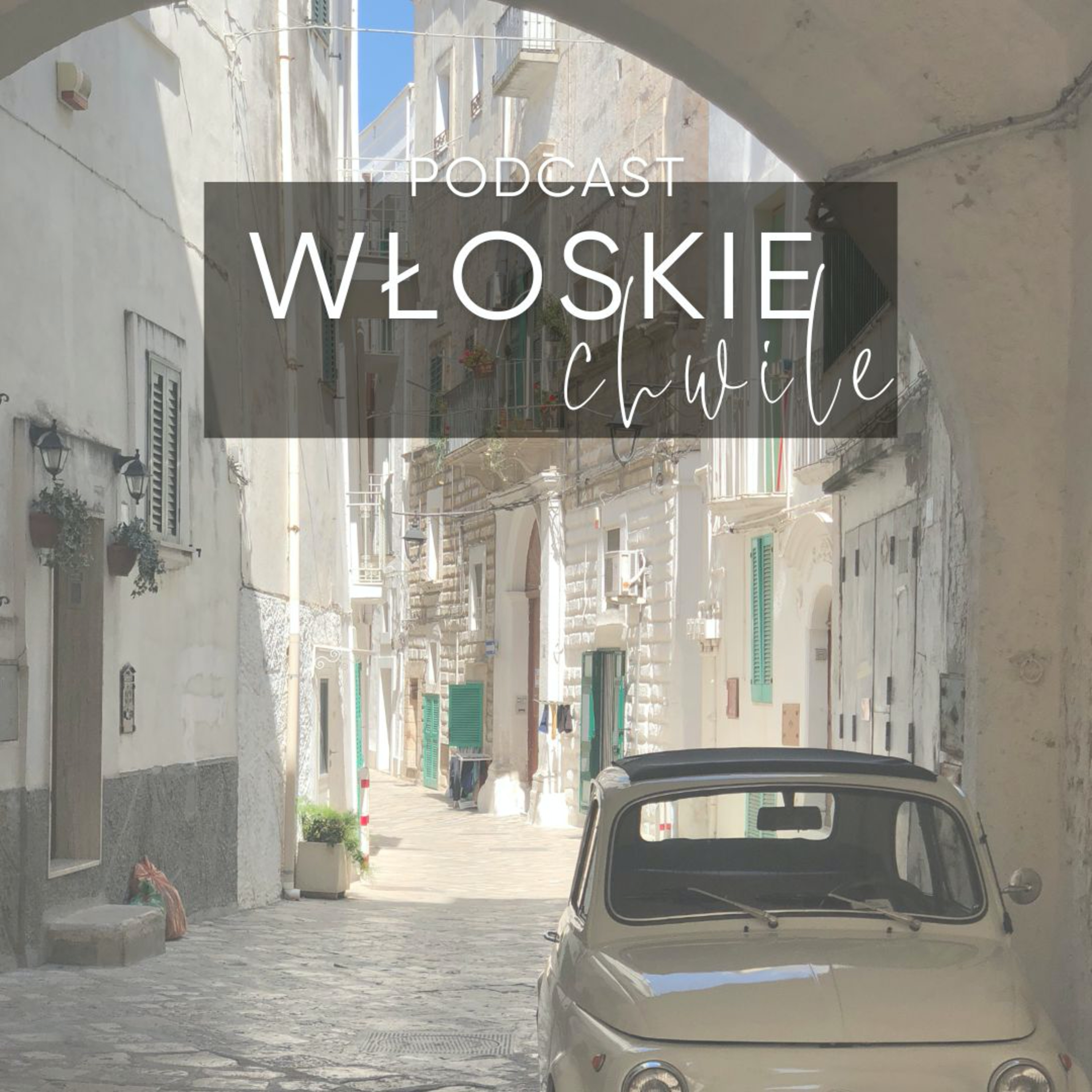 Włoskie Chwile - Jak się zaczęły? episode artwork