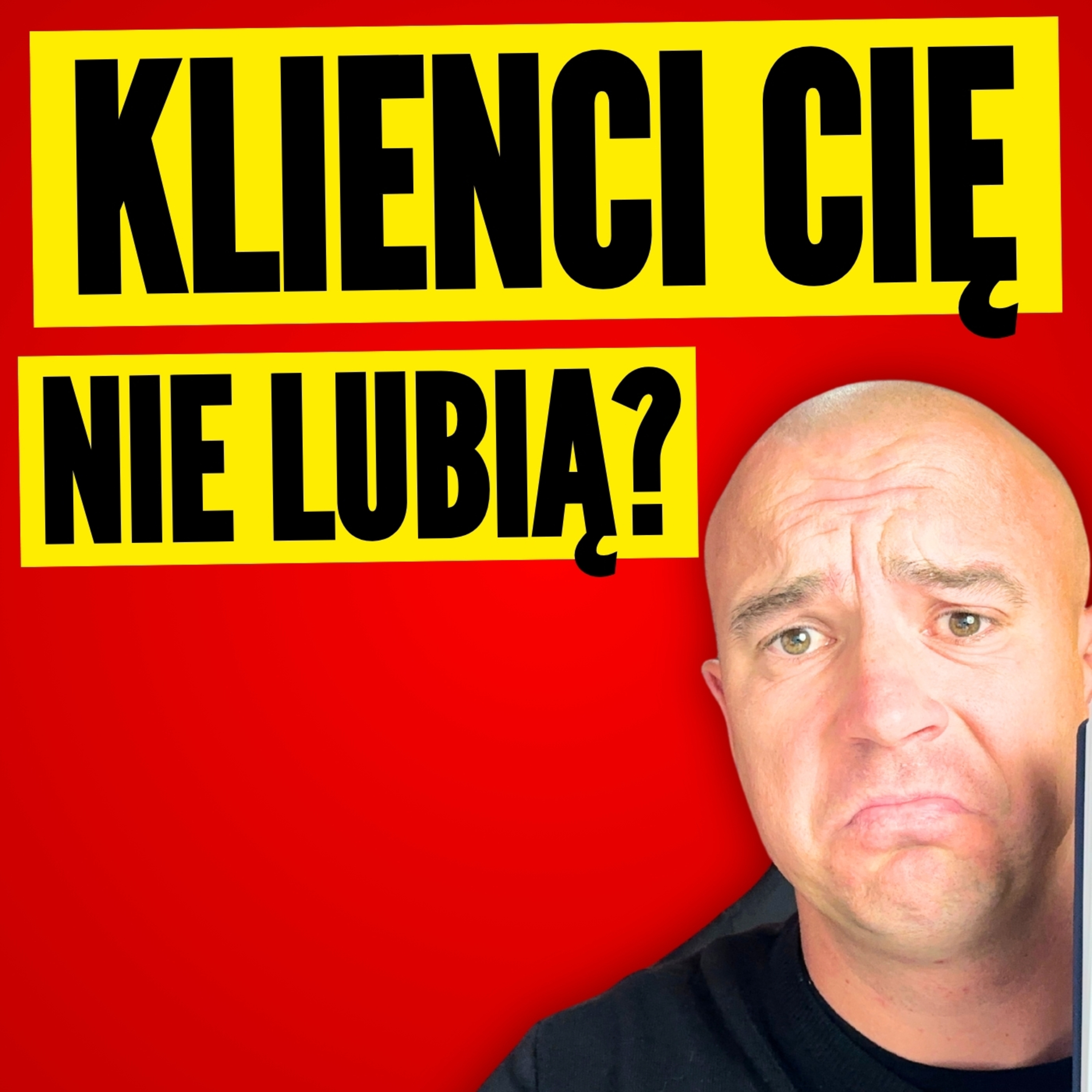 NIKT CIĘ NIE POLECA? Jak POZYSKAĆ KLIENTÓW i Jak ZWIĘKSZYĆ SPRZEDAŻ? Nowoczesne Techniki Sprzedaży episode artwork