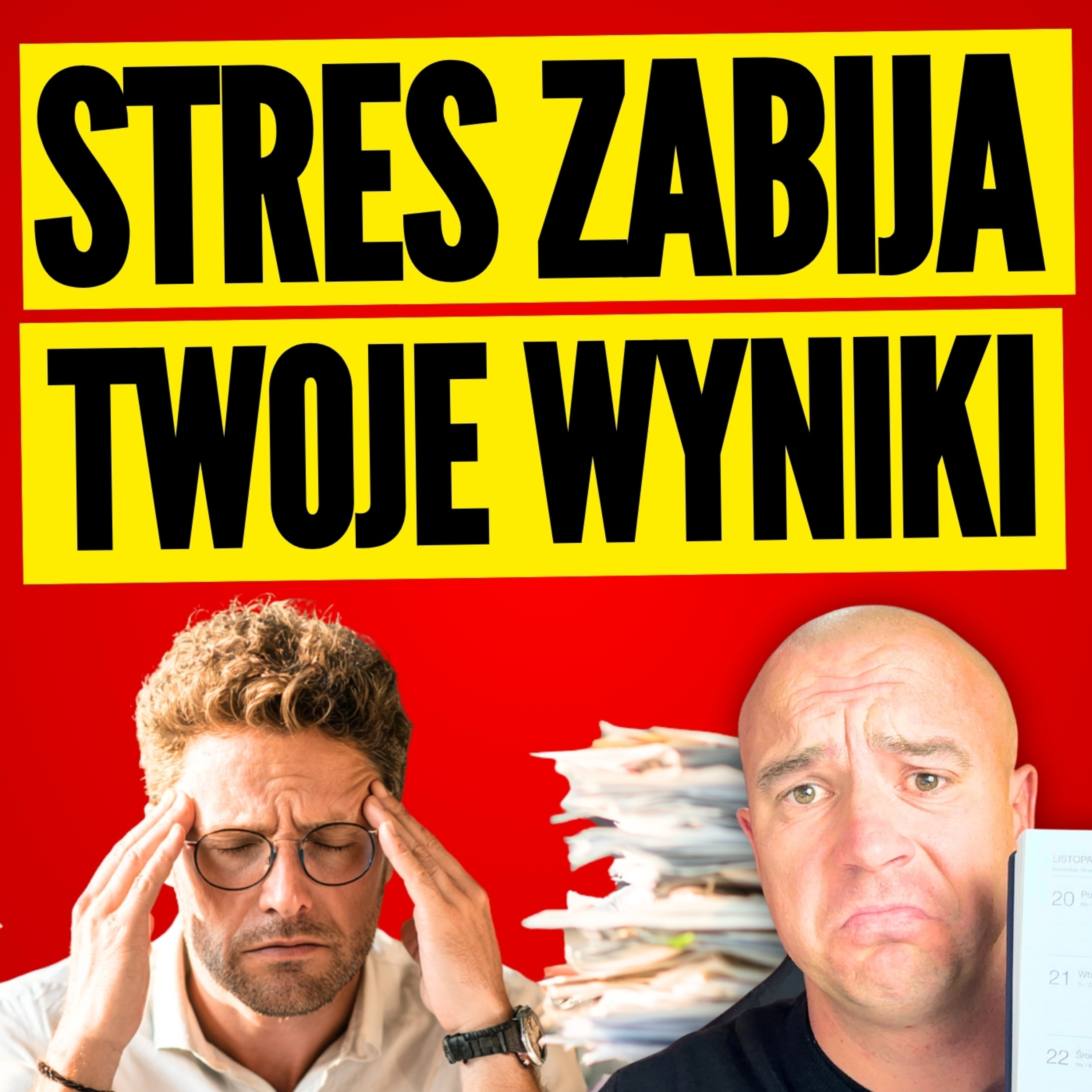 Stres w pracy, biznesie i sprzedaży - JAK SOBIE RADZIĆ? Sprawdzone Techniki po 20 latach w biznesie! episode artwork