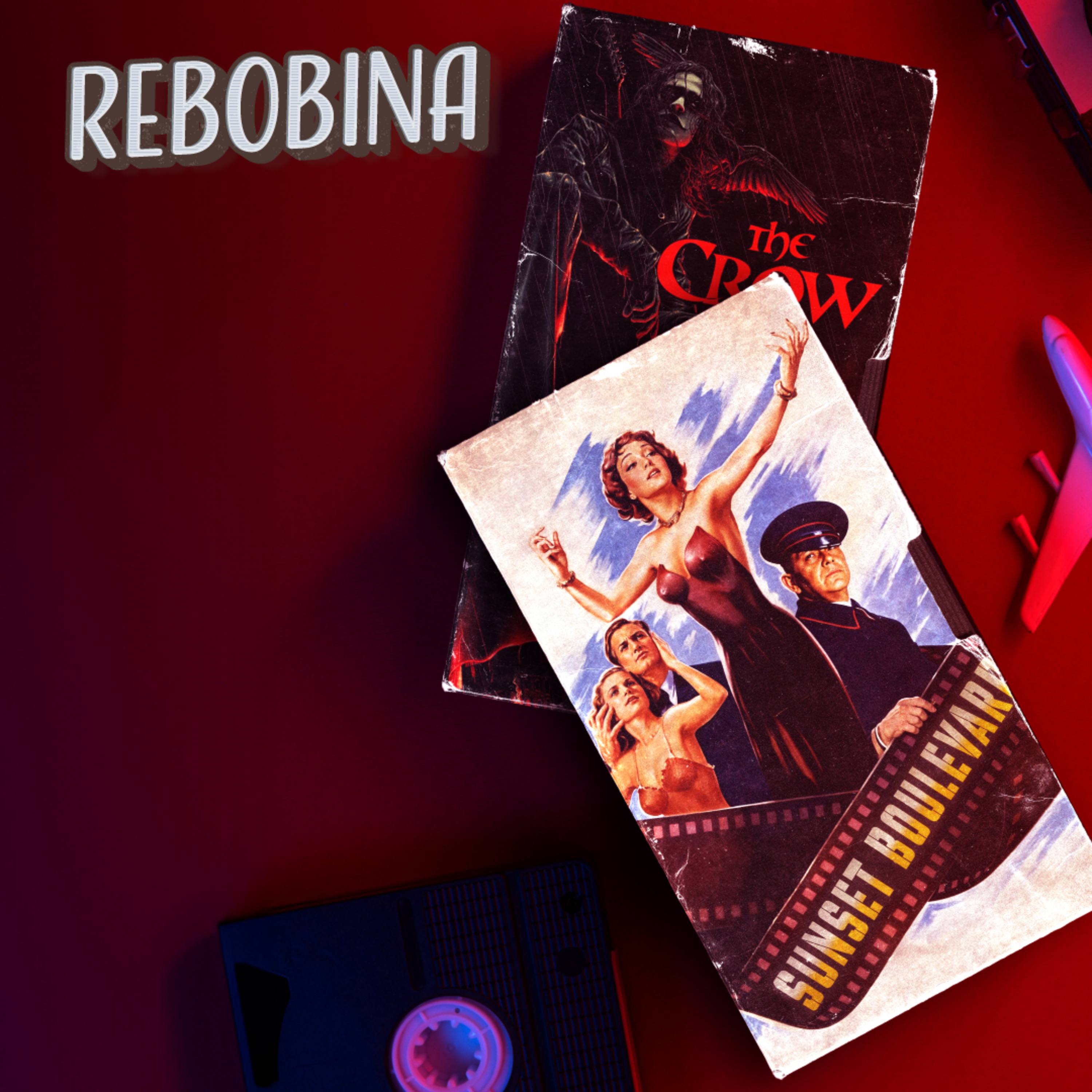 Rebobina Julho - The Crow e Sunset Boulevard episode artwork