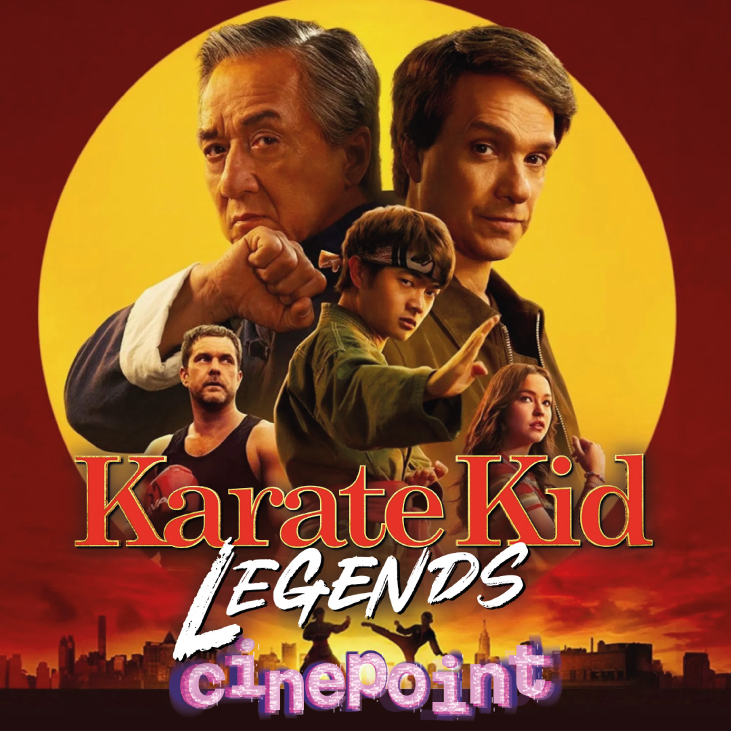 Karate Kid: Legends traz de volta o legado – Cinepoint episode artwork
