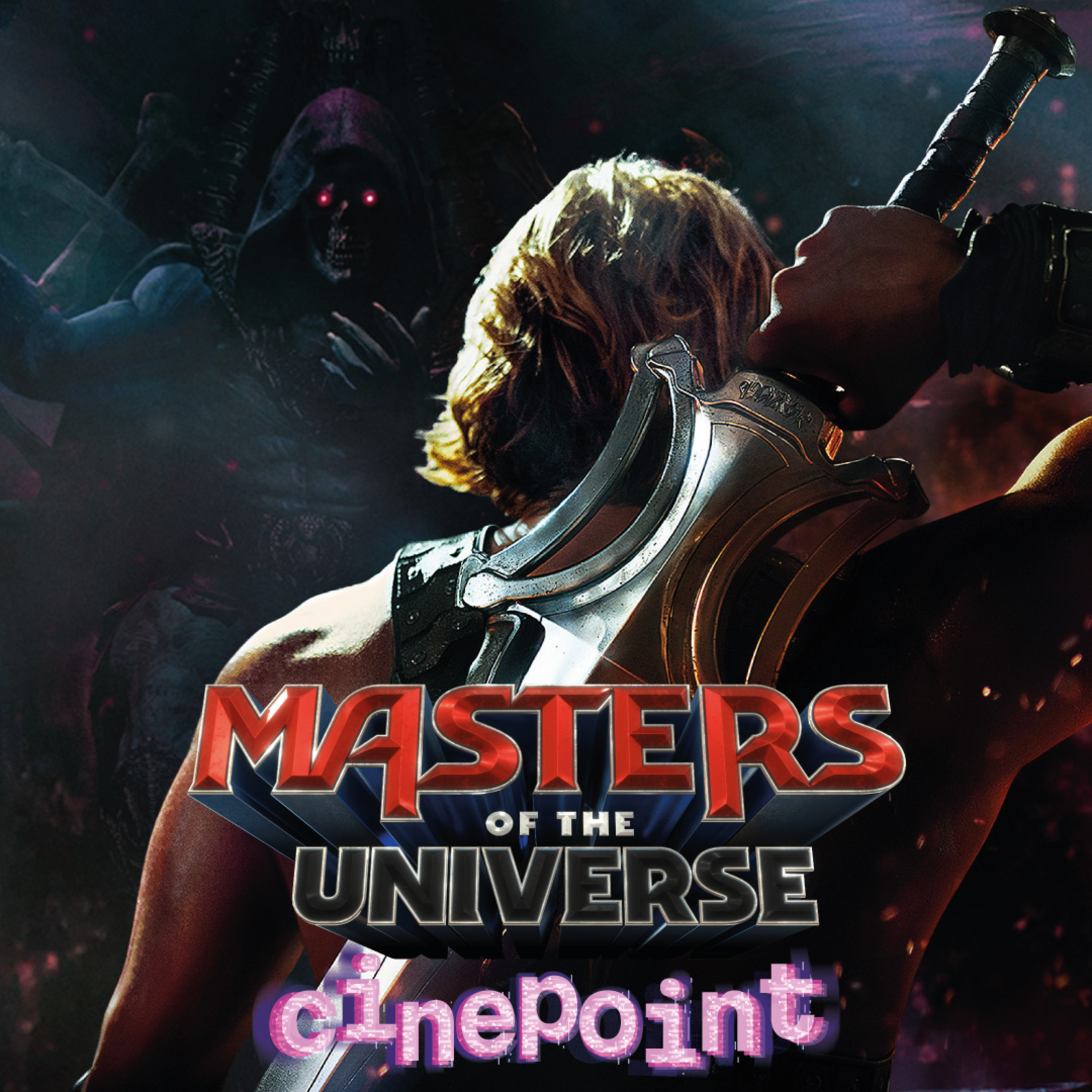 Masters of the Universe: O Poder de Grayskull no Grande Ecrã! (Opinião) – Cinepoint episode artwork