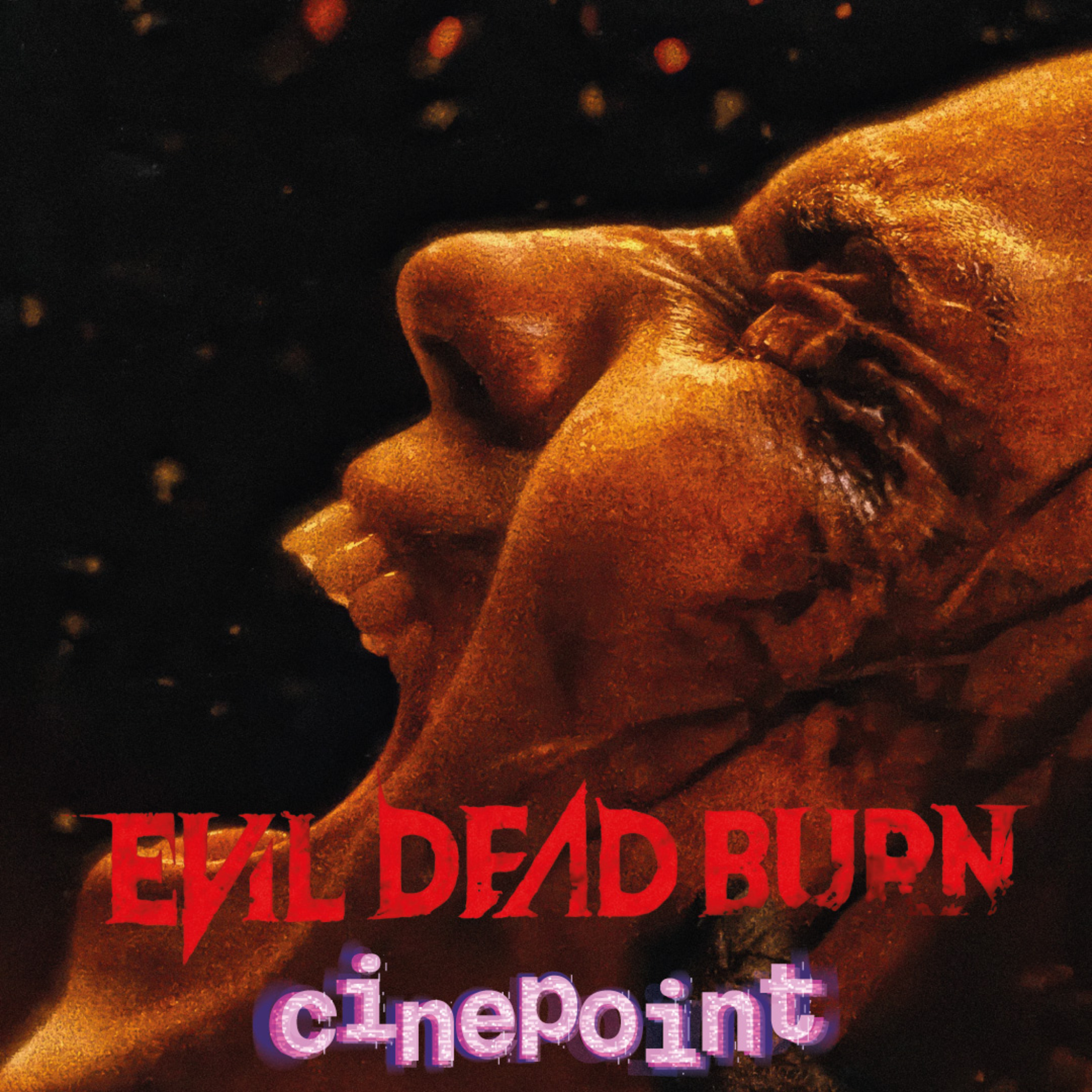 Evil Dead Burns: A Franquia Que Nunca Desilude (Opinião) – Cinepoint episode artwork