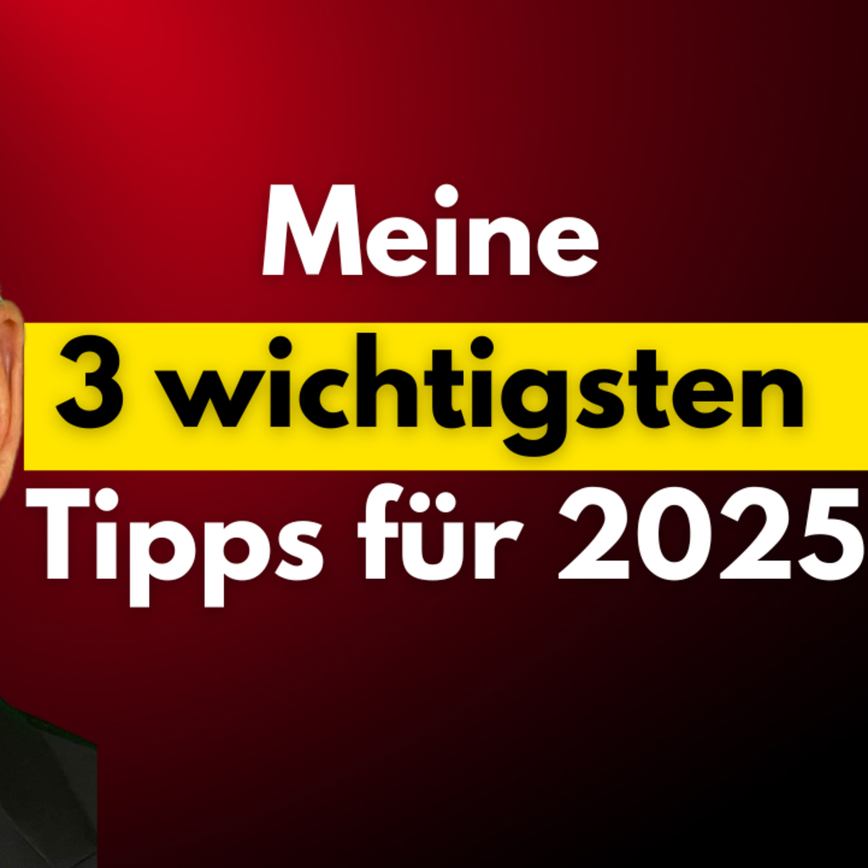 Meine 3 wichtigsten Tipps für 2025 episode artwork