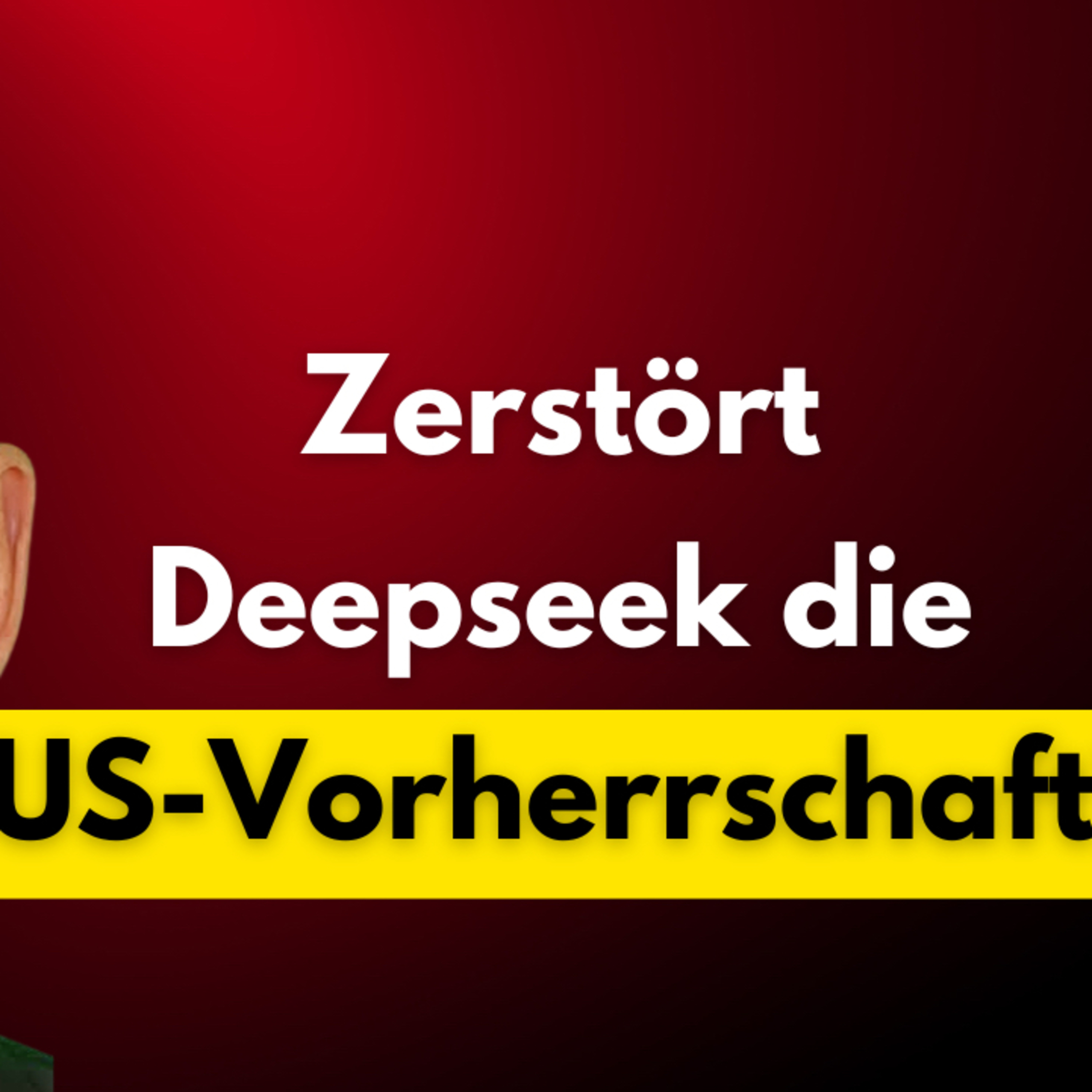 Zerstört Deepseek die US-Vorherrschaft? episode artwork