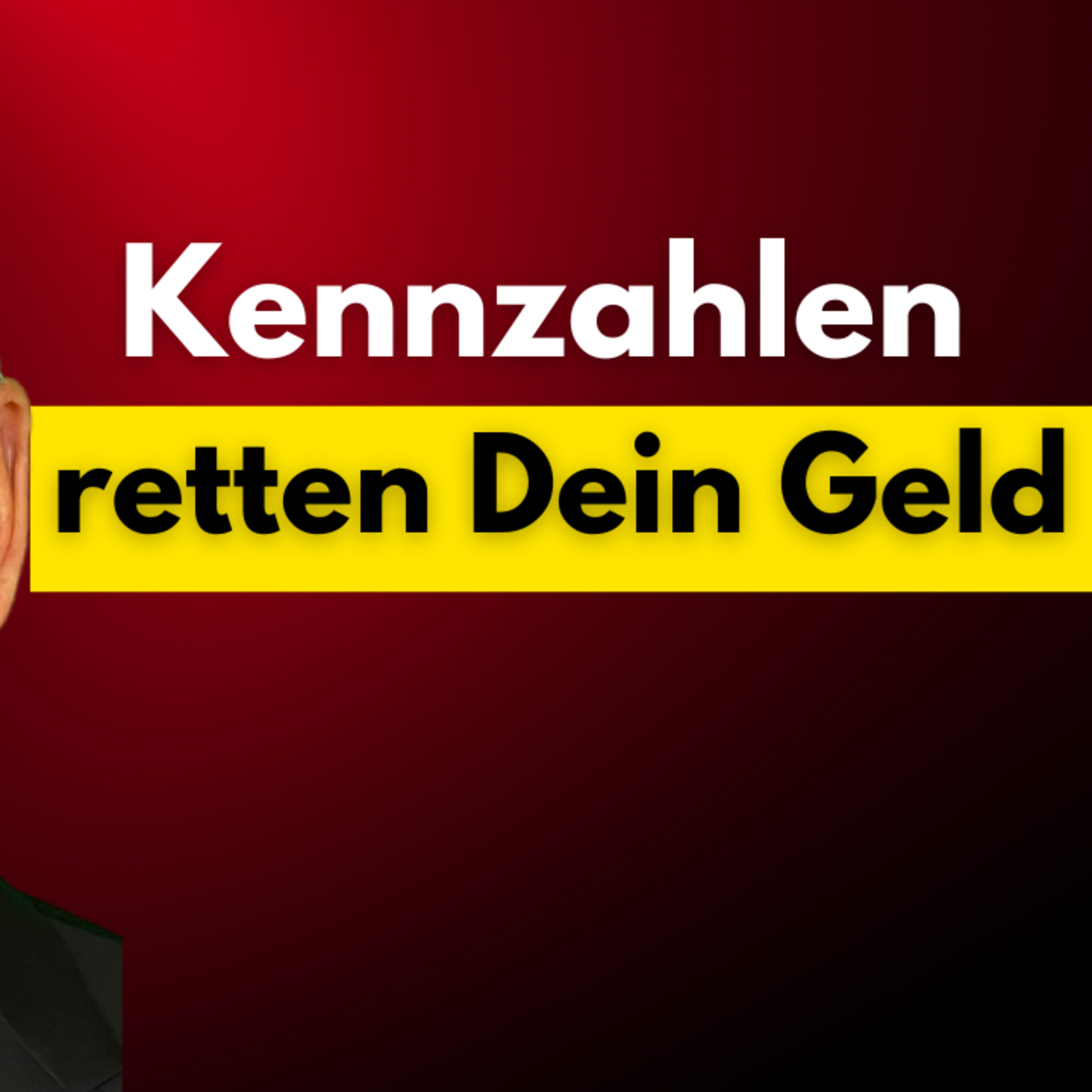 Kennzahlen retten Dein Geld episode artwork
