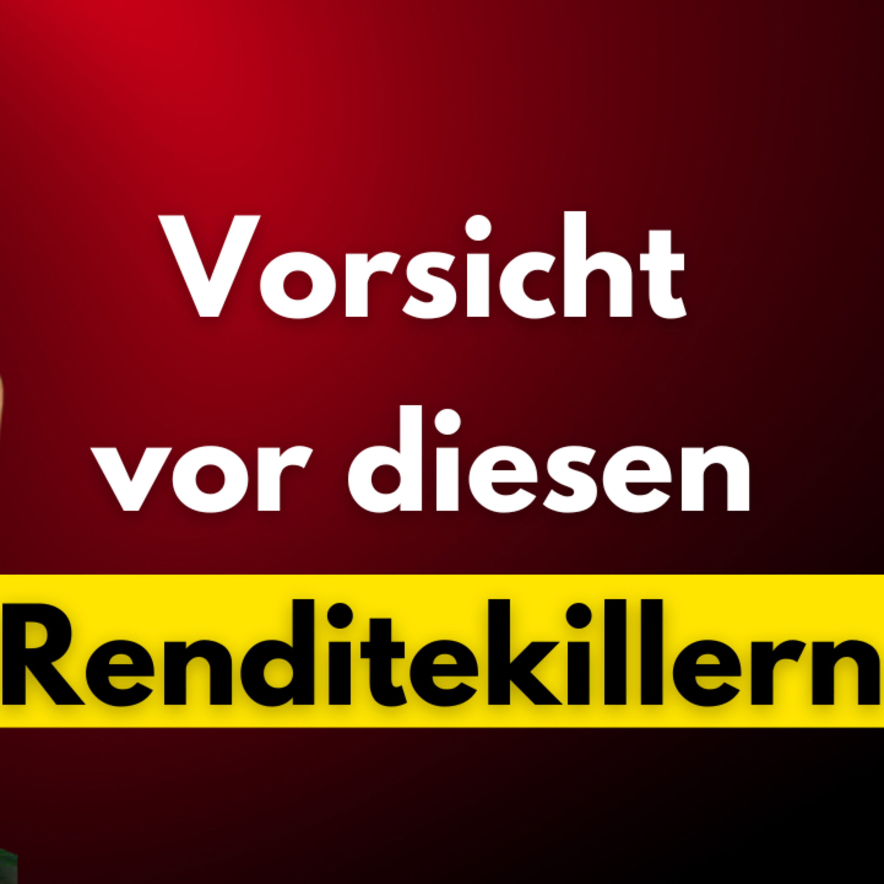 Vorsicht vor diesen Renditekillern episode artwork