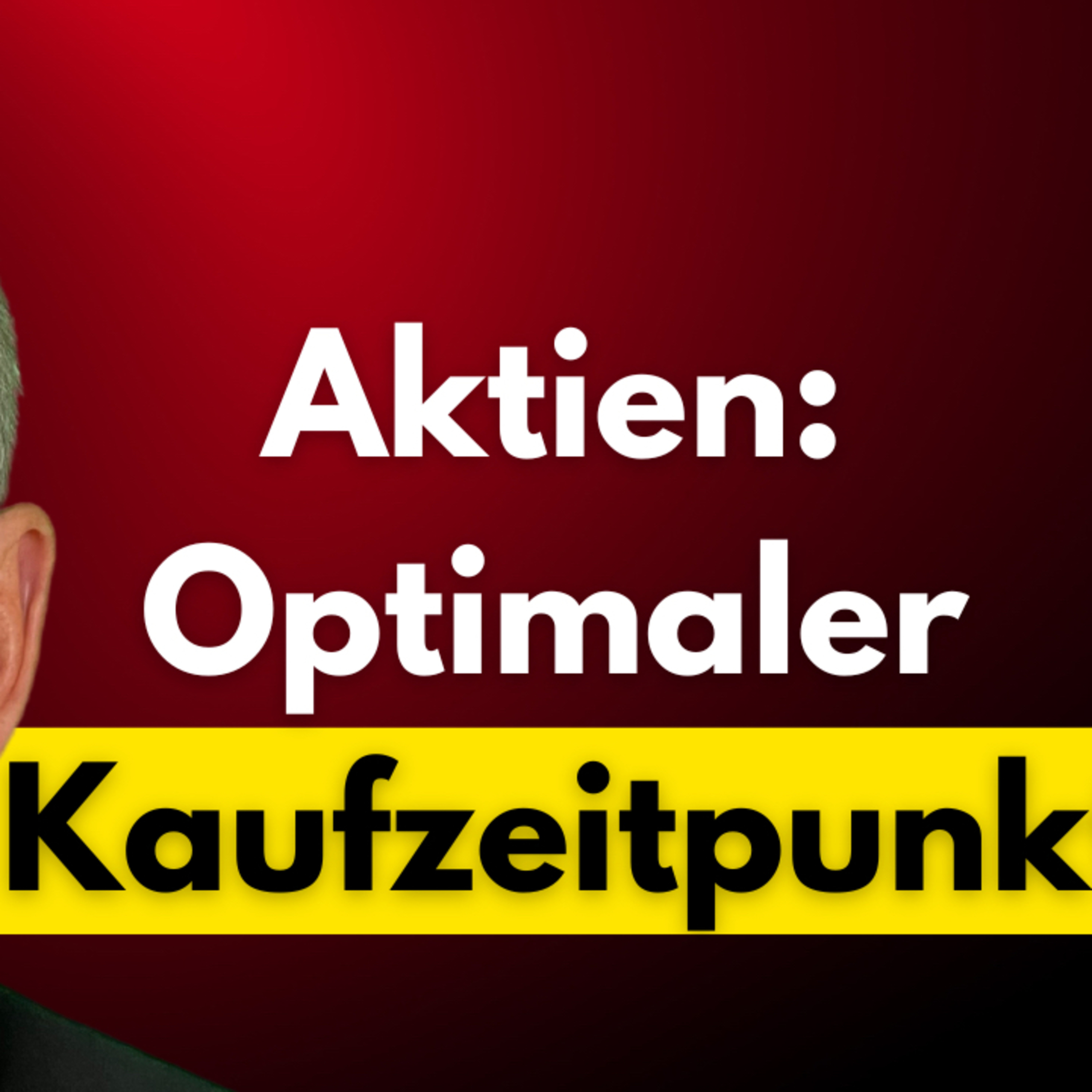 Aktien: Optimaler Kaufzeitpunkt