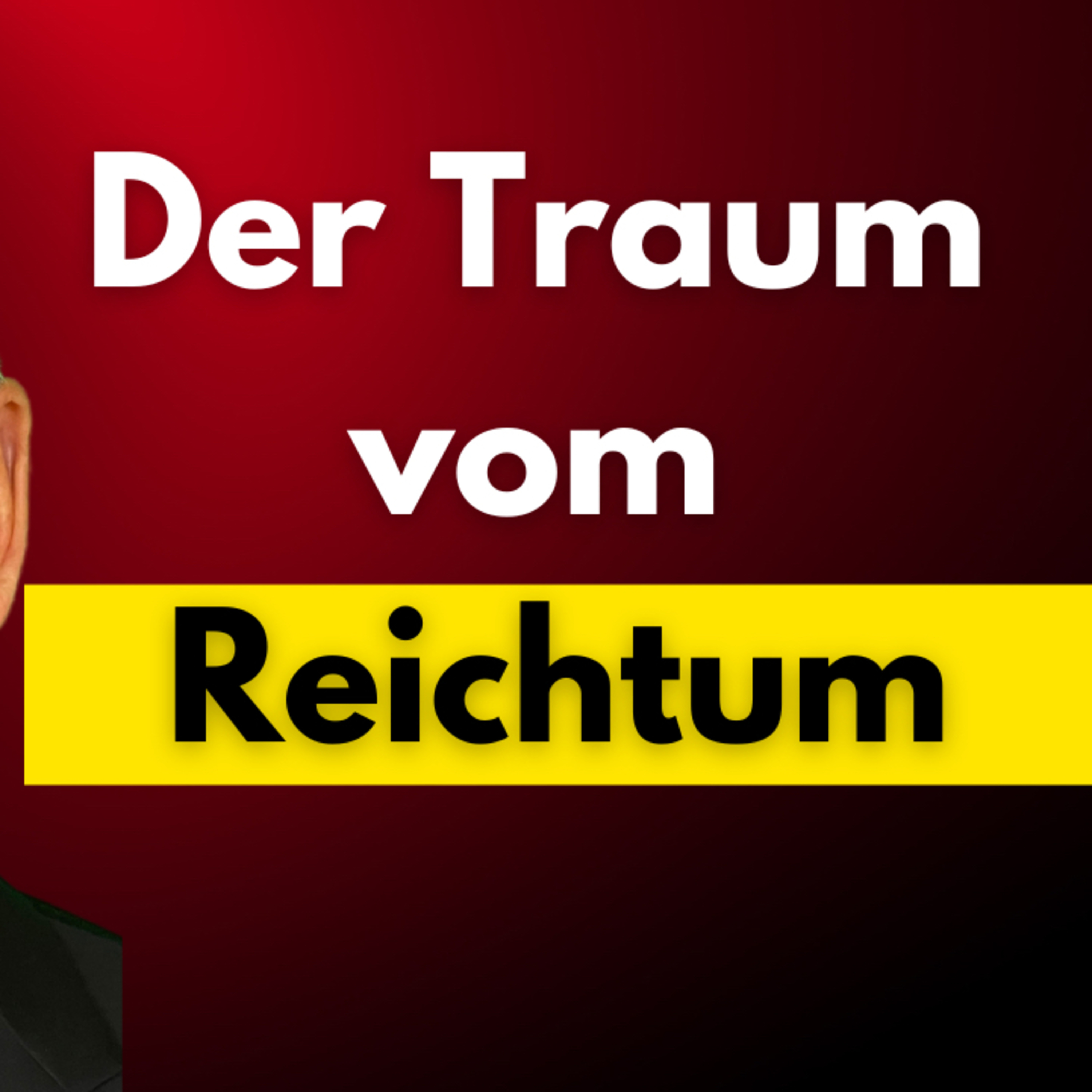Der Traum vom Reichtum episode artwork