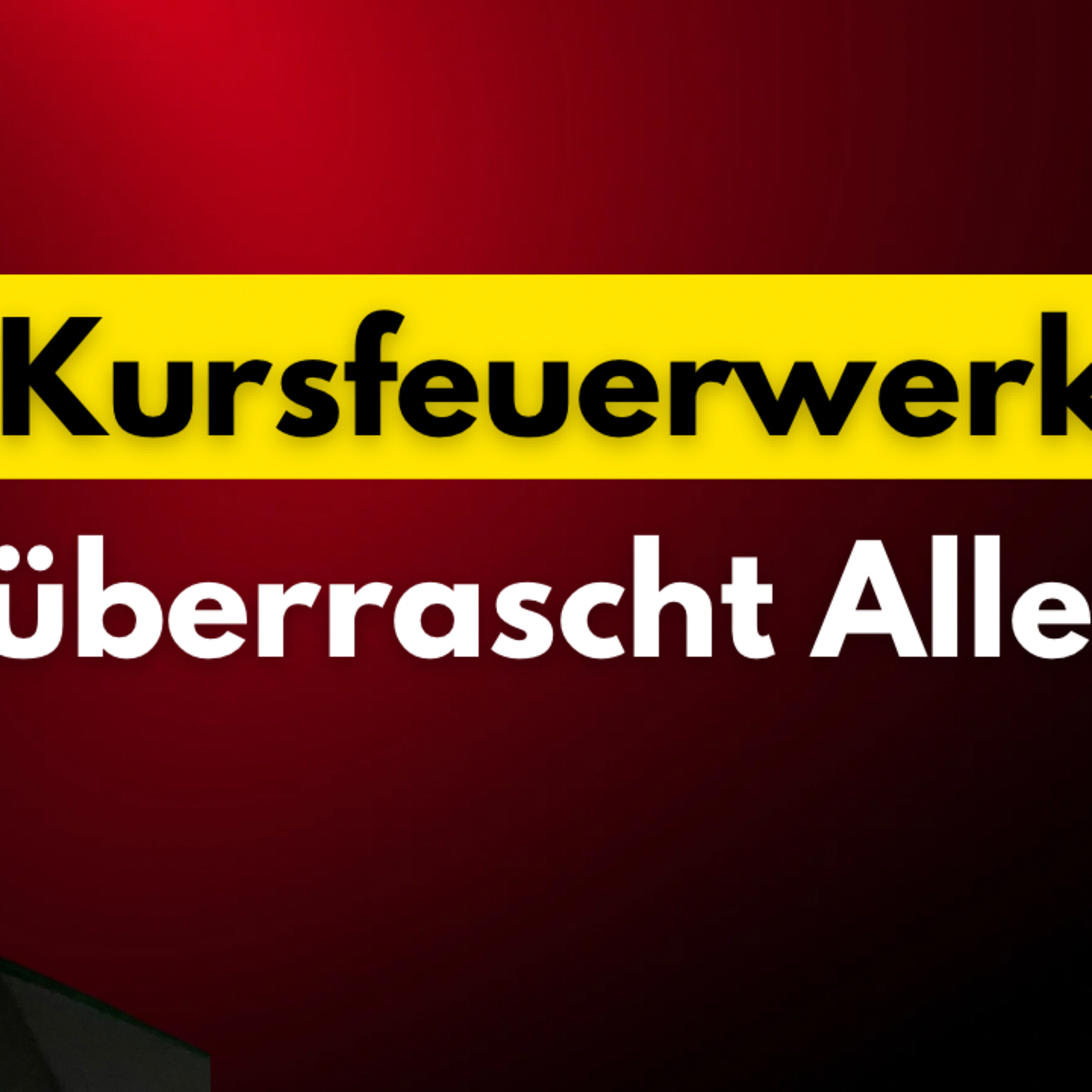 Kursfeuerwerk überrascht Alle!