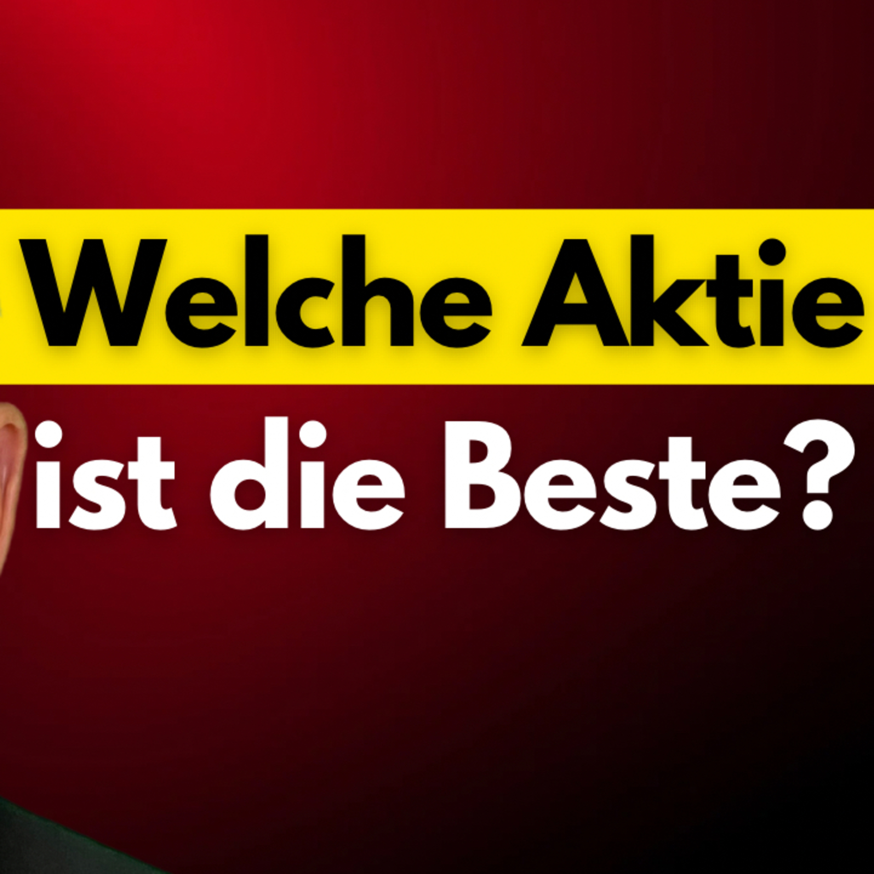 Welche Aktie ist die Beste? episode artwork