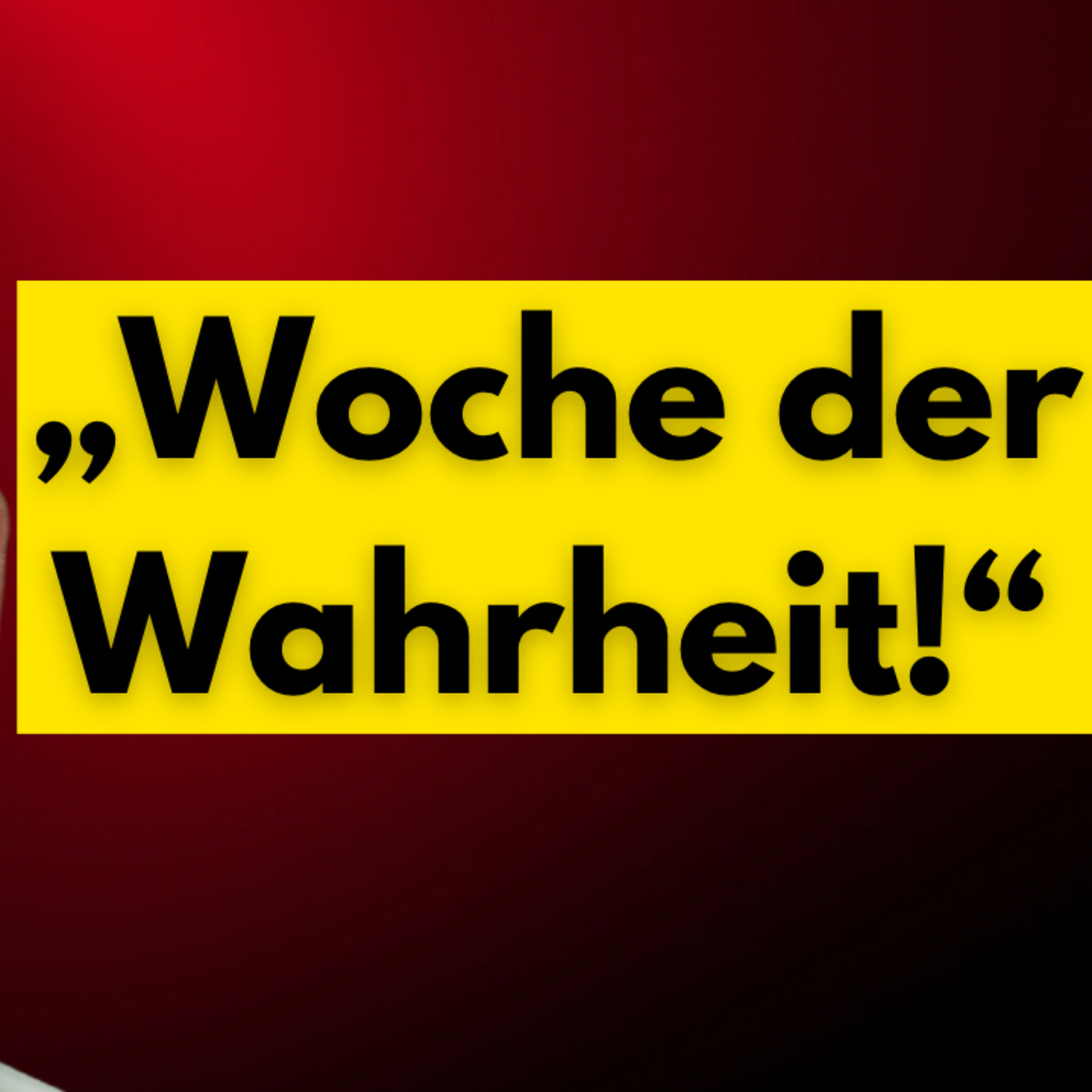 „Woche der Wahrheit!“ episode artwork