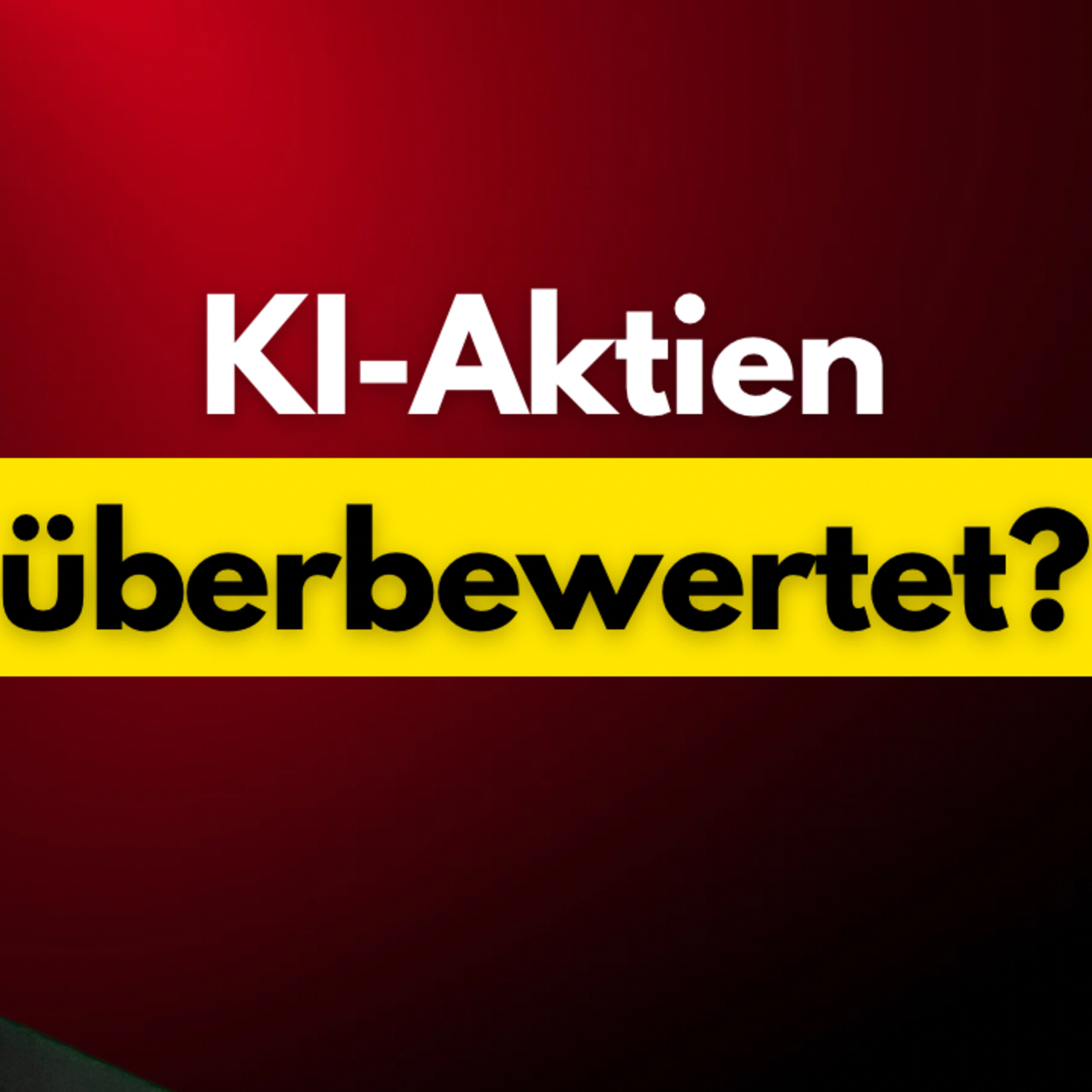 KI-Aktien überbewertet? episode artwork
