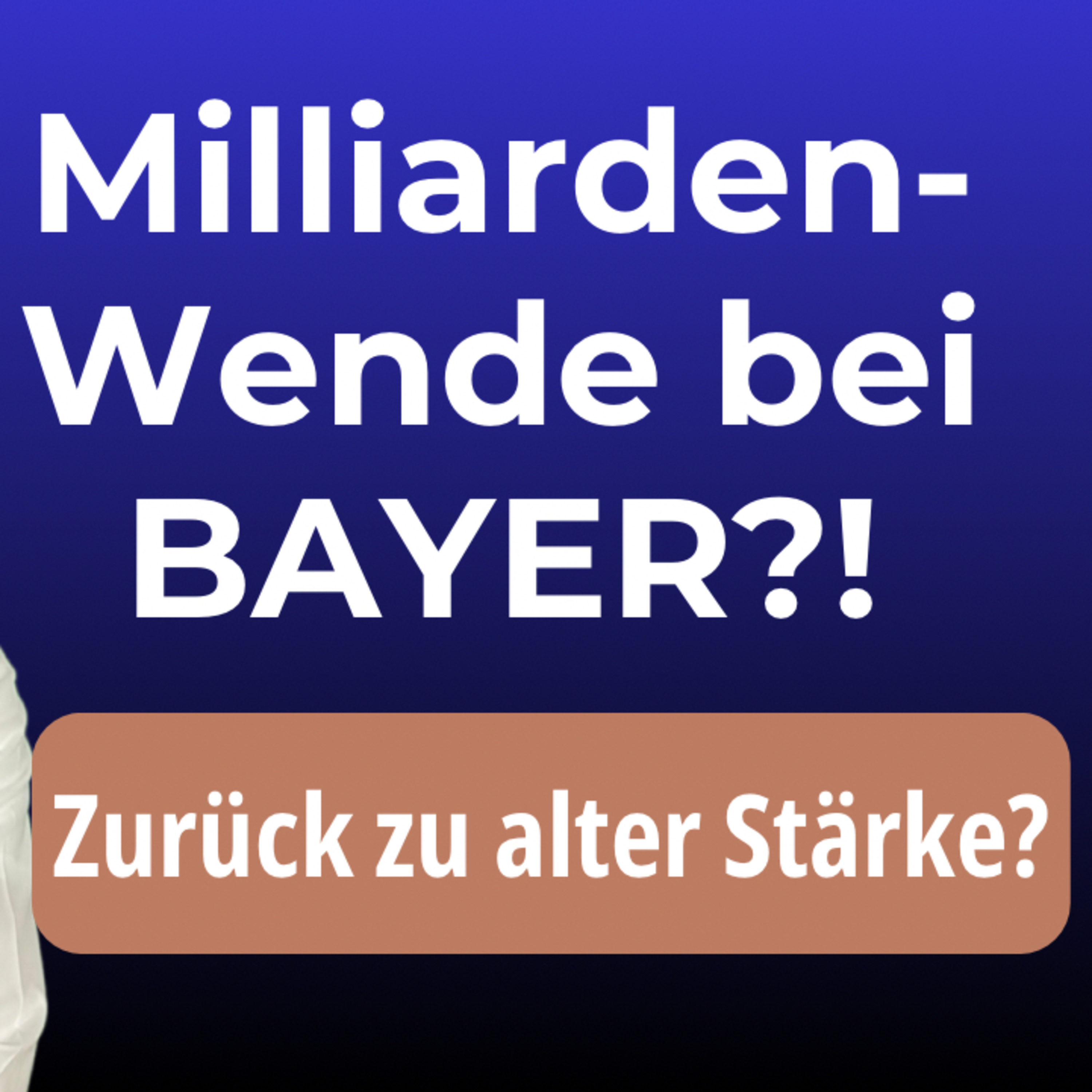 Milliarden-Wende bei Bayer?! episode artwork