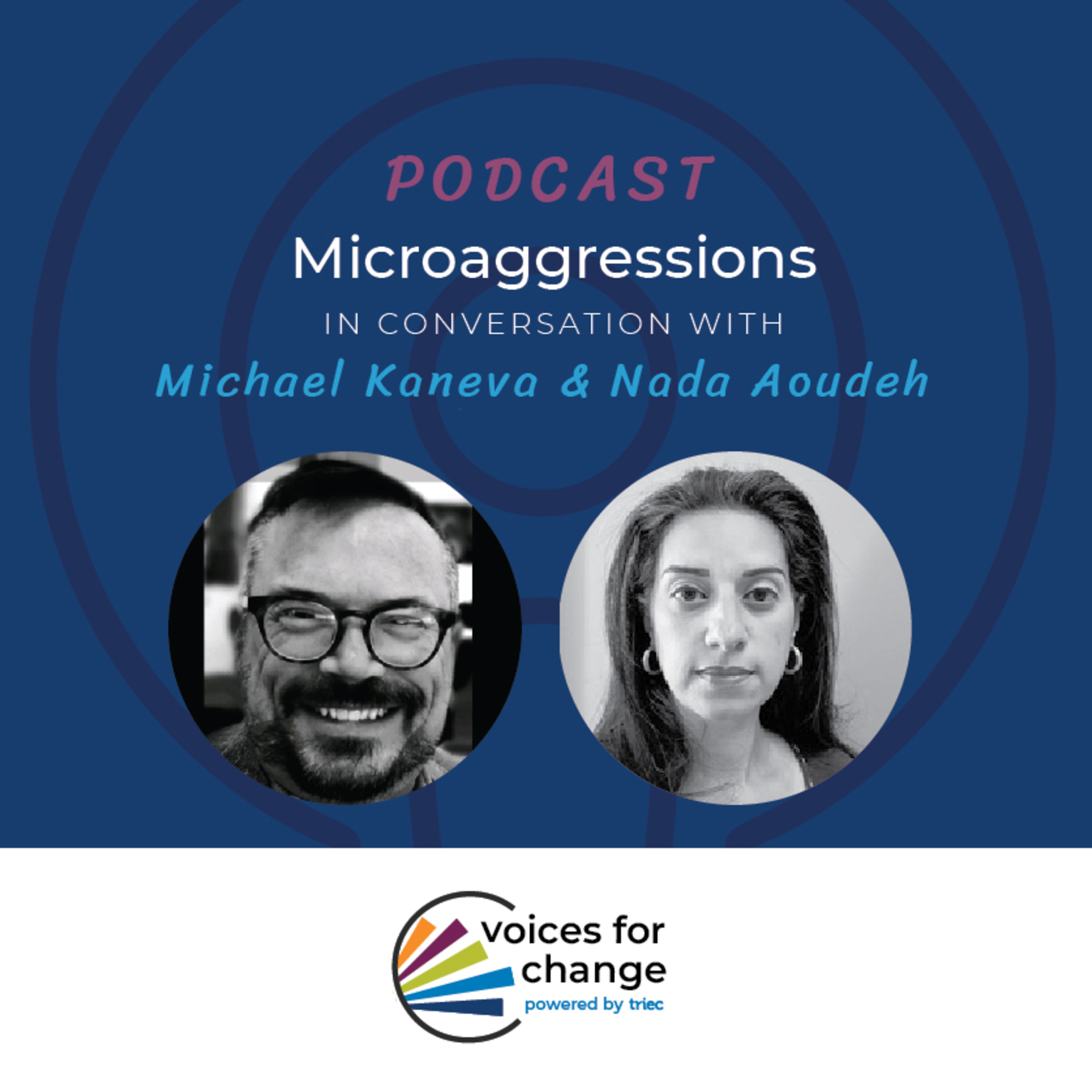 Voices for Change: Chapter One – Microaggressions episode artwork
