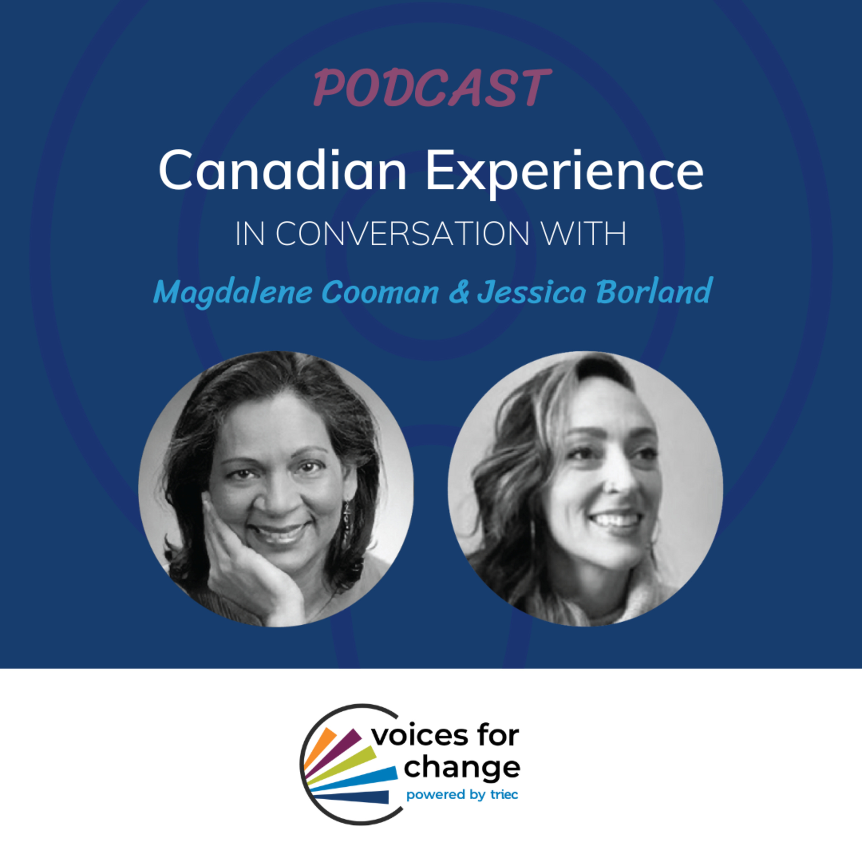Voices for Change: Chapter Two – Canadian Experience episode artwork
