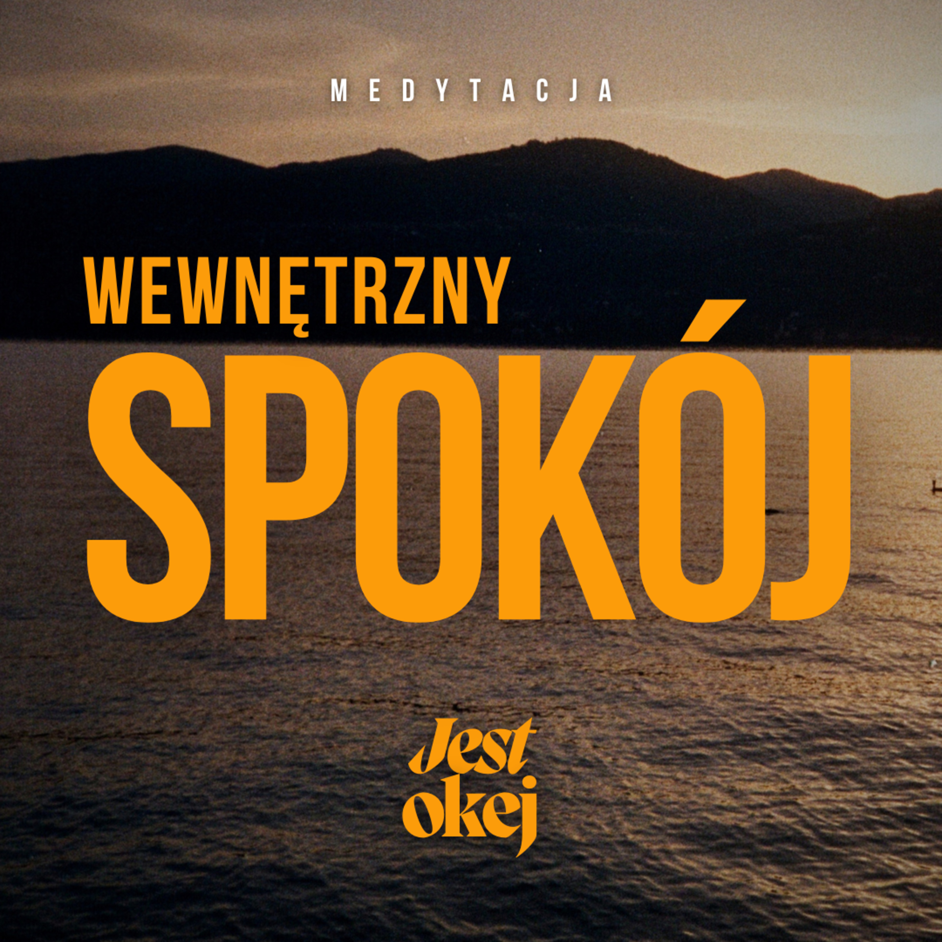 MEDYTACJA: Wewnętrzny Spokój episode artwork