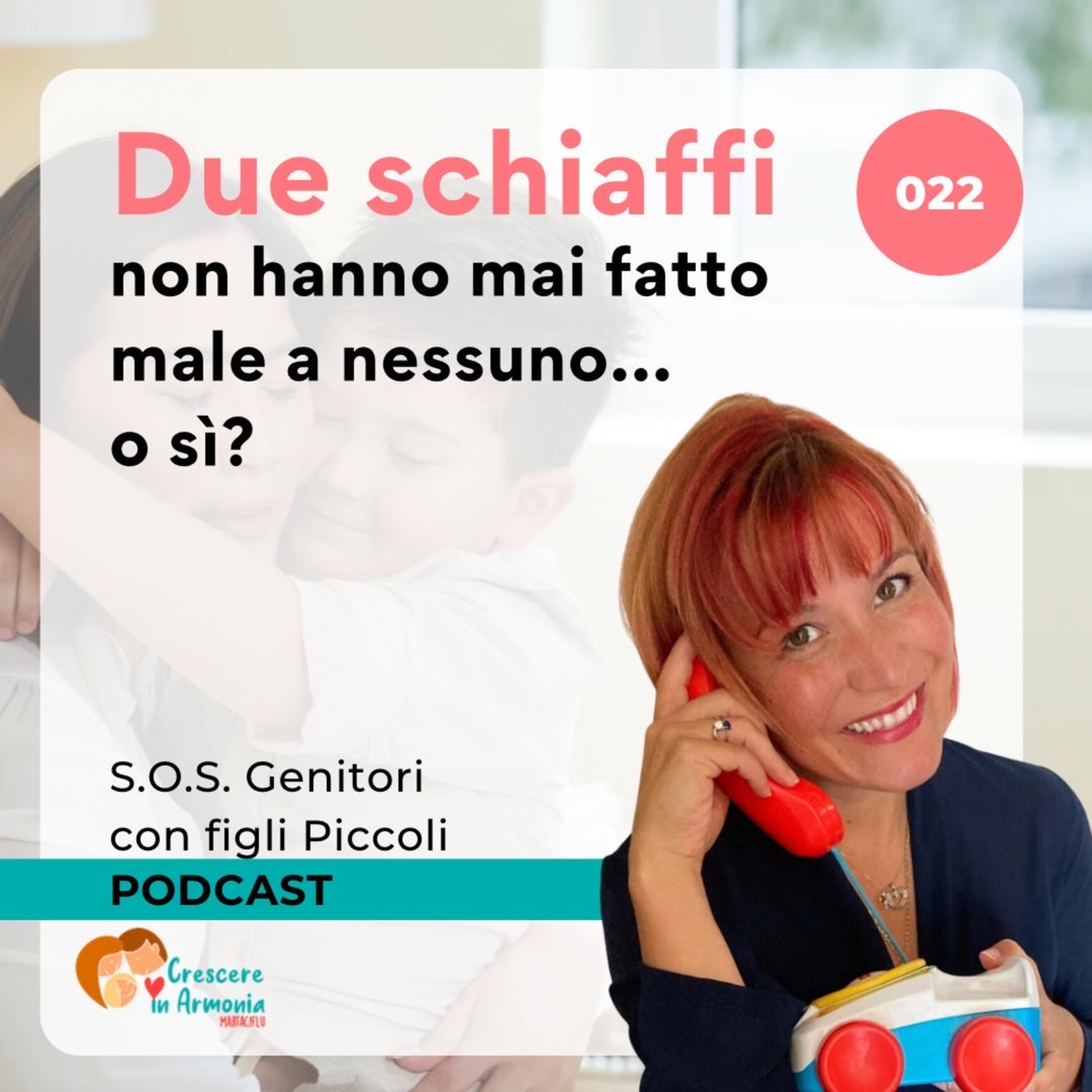 Perché Due Schiaffi Fanno Male: Sfatiamo il Mito e Scopriamo la Disciplina Positiva episode artwork