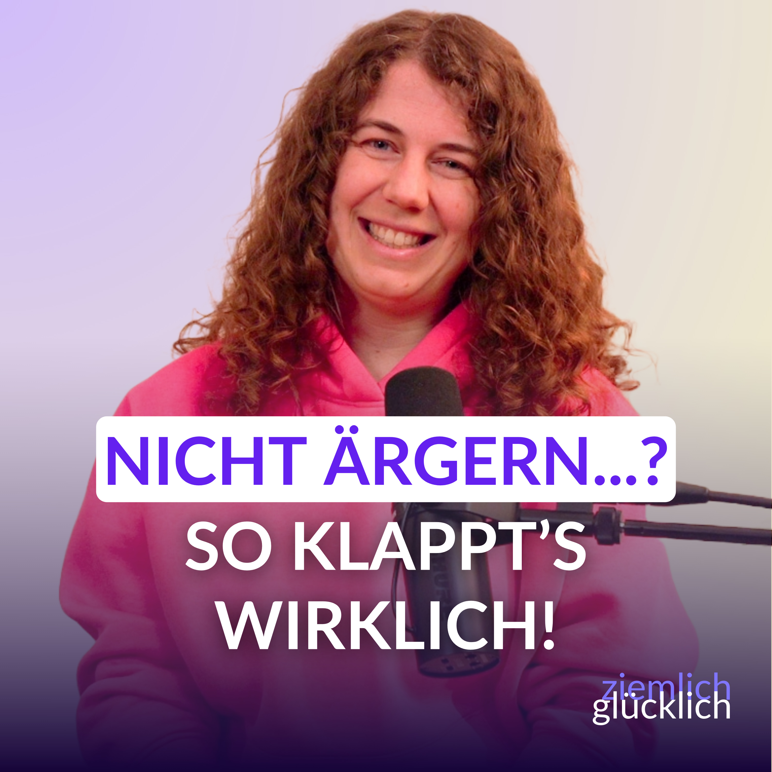 Raus aus deinem Ärger-Modus: Diese 2 Gedanken verändern alles! episode artwork