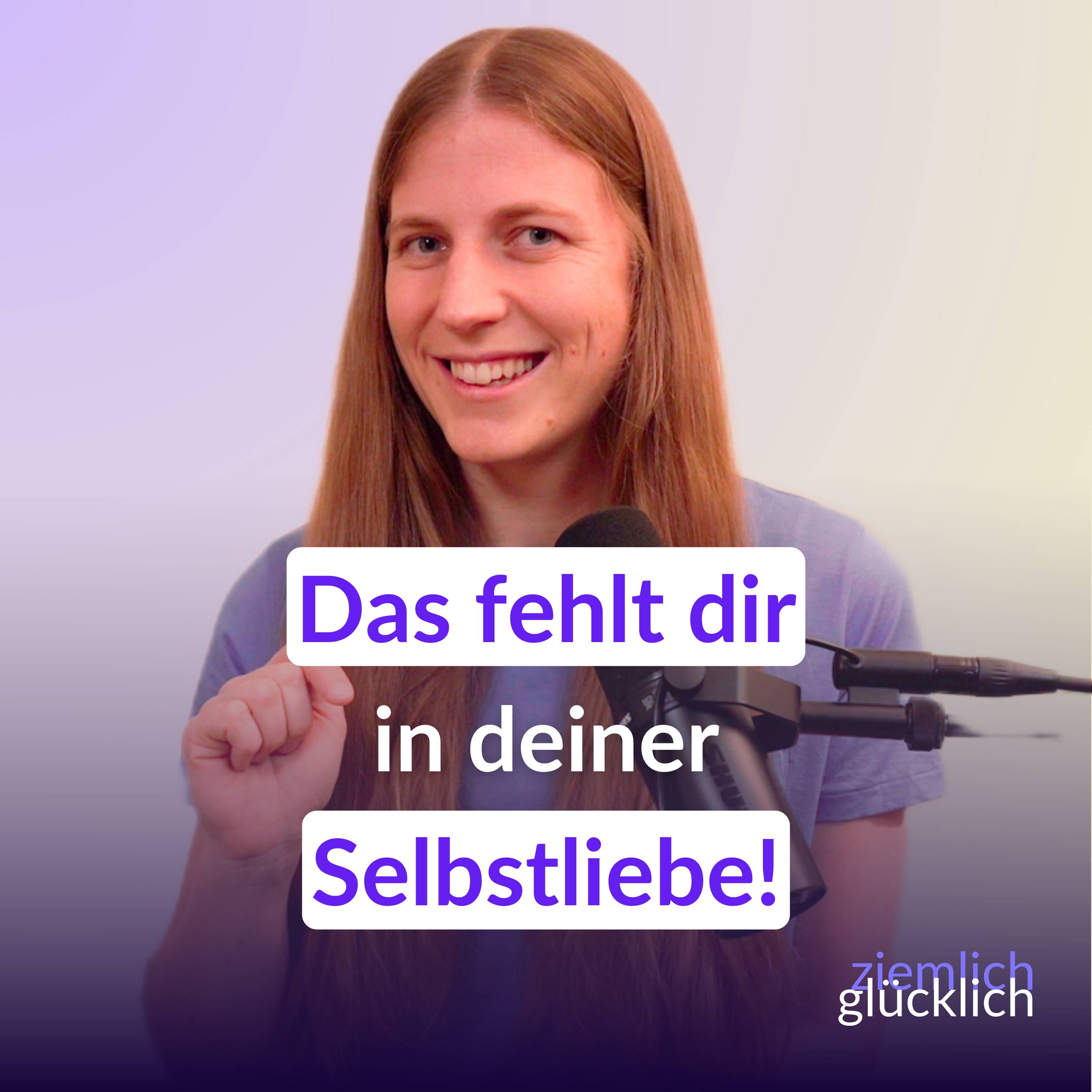 So liebst du dich endlich selbst – die 4 Schlüssel zu deinem erfüllten Leben episode artwork