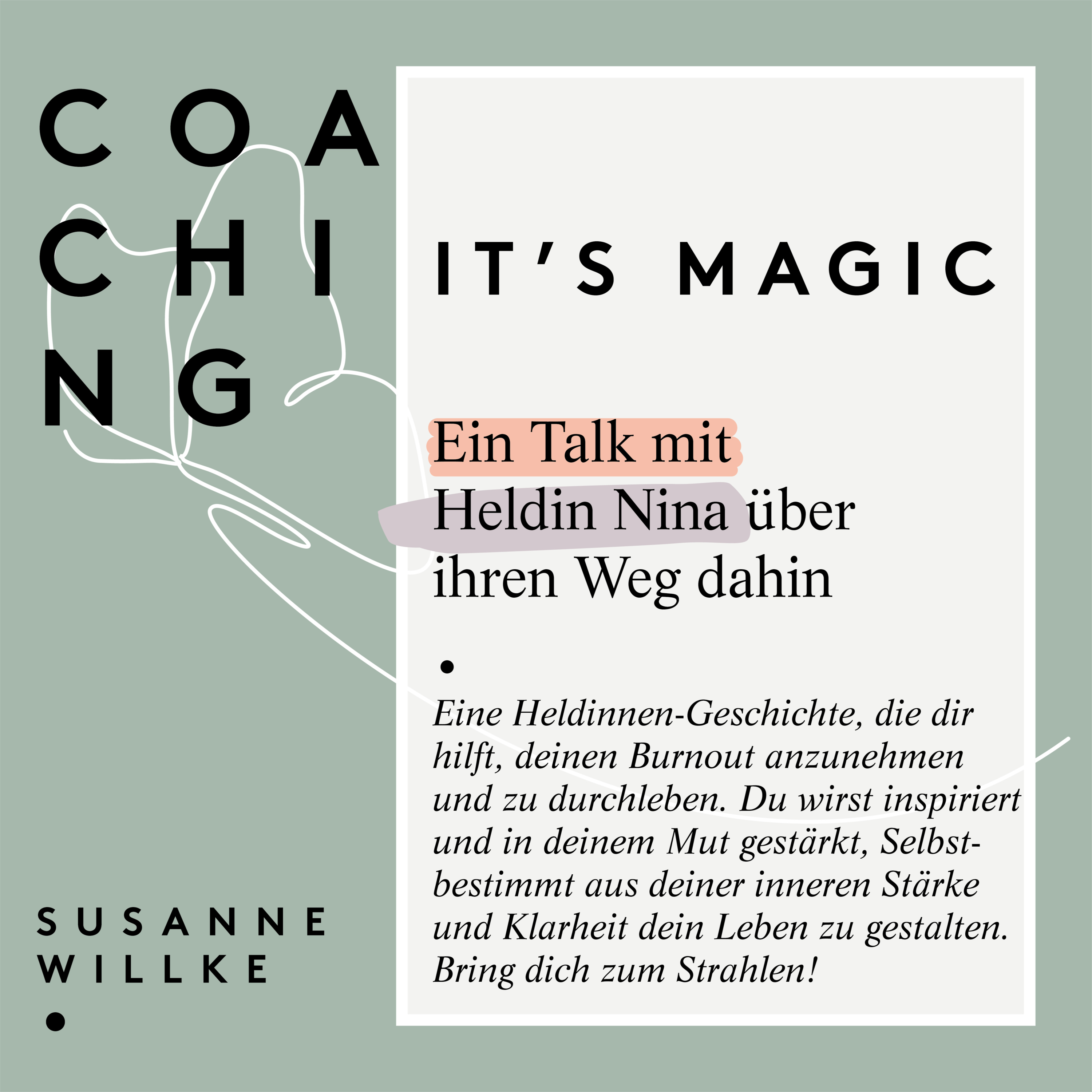 Heldin Nina - Erfolgreich durch den Burnout