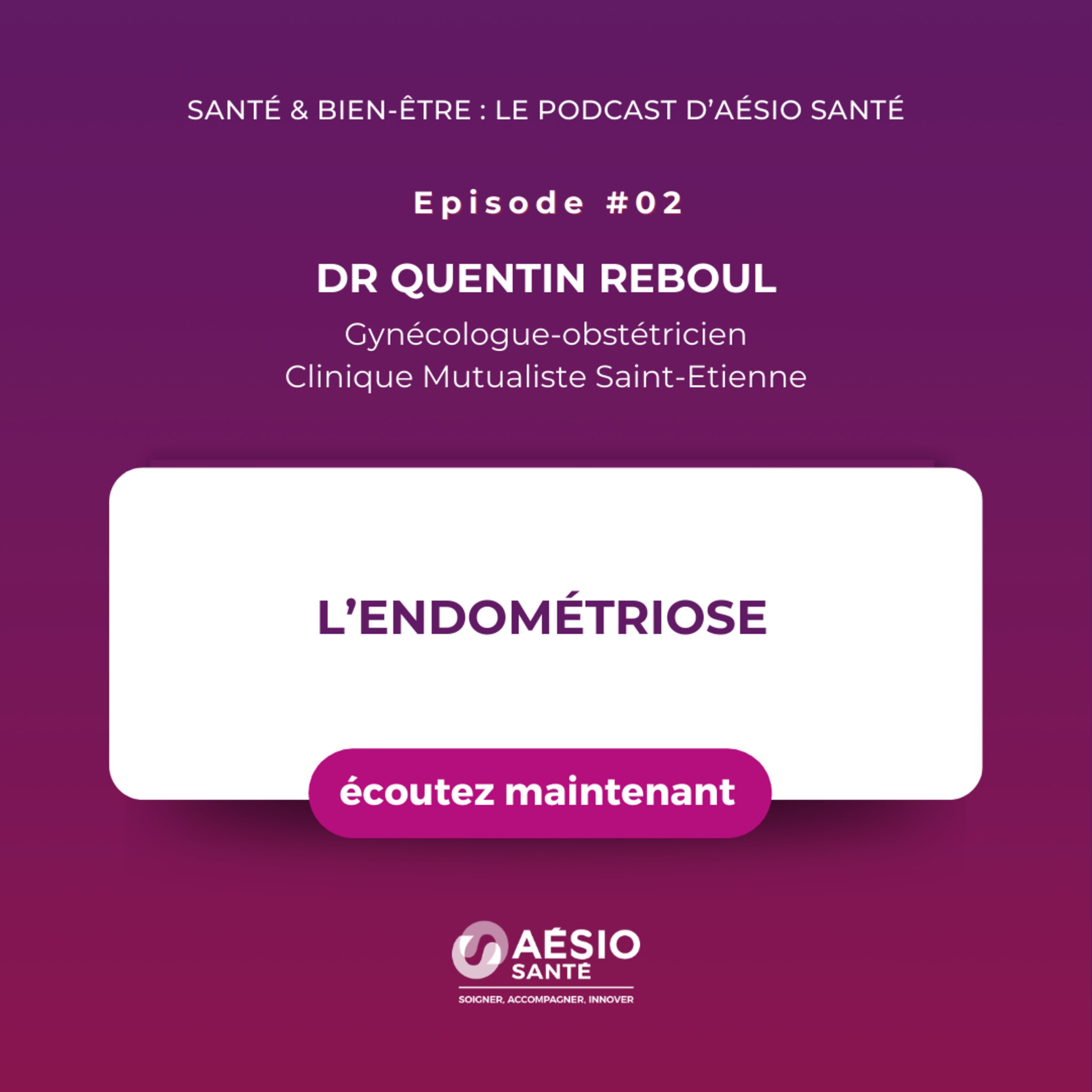 Santé & bien-être : le podcast d\'AÉSIO Santé