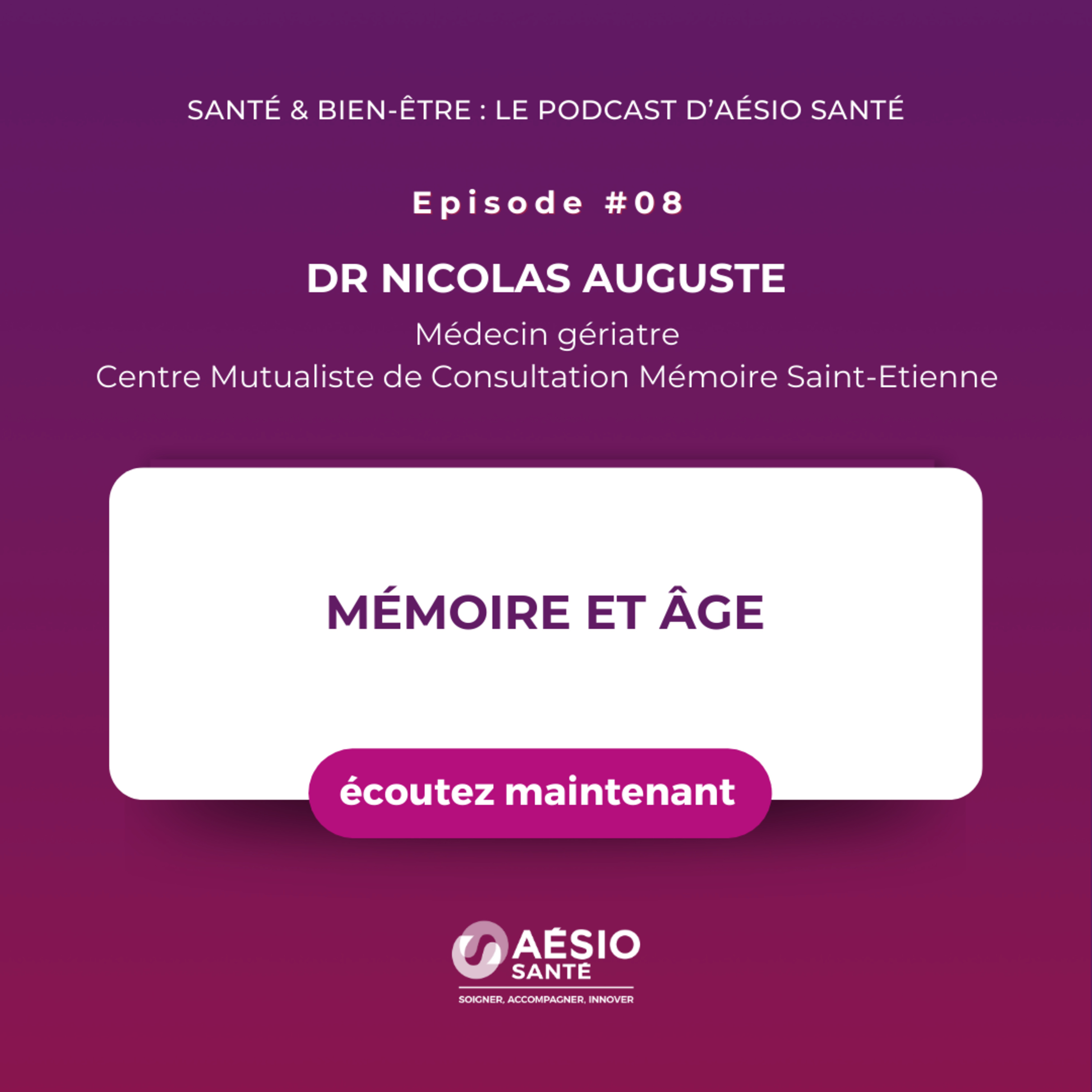 Santé & bien-être : le podcast d\'AÉSIO Santé
