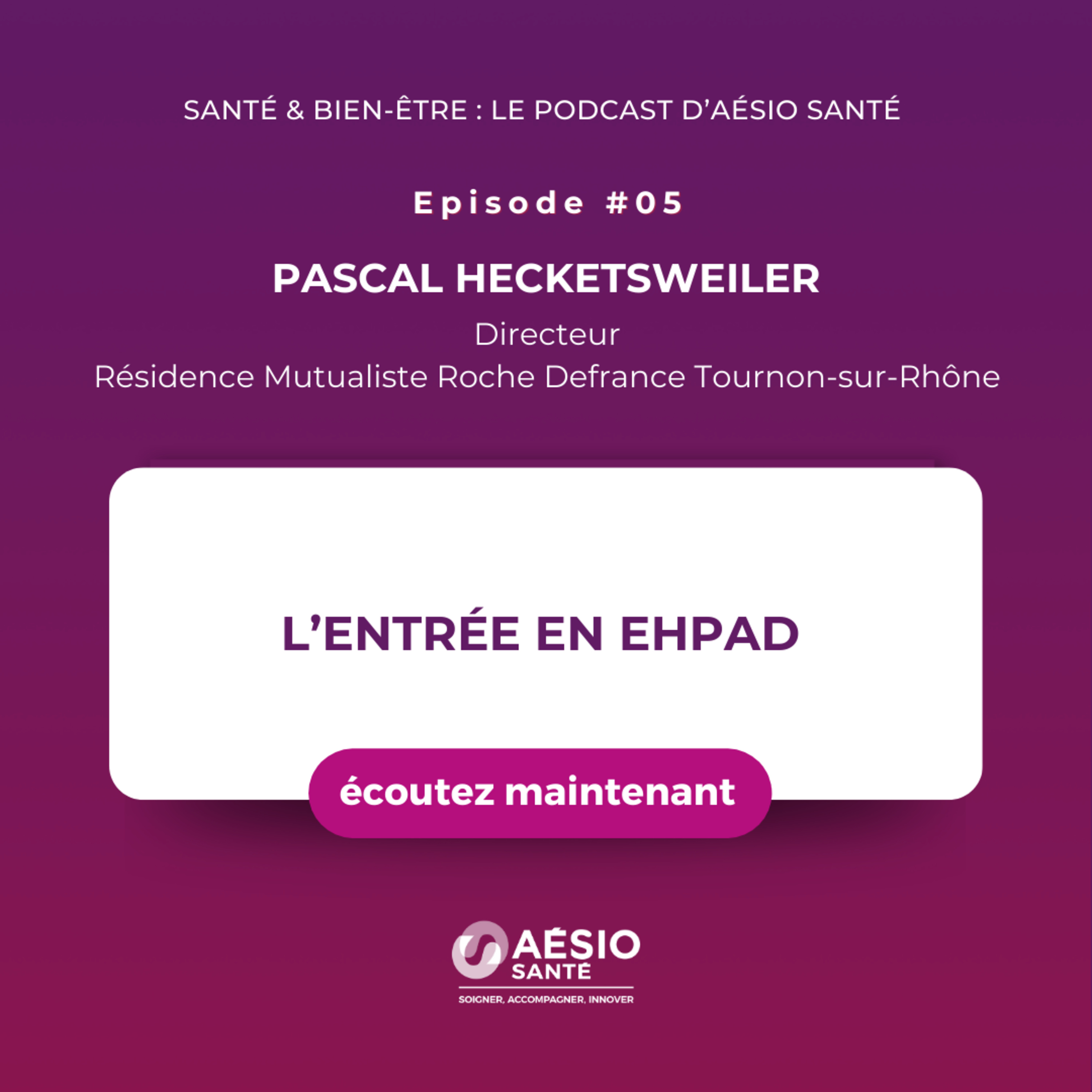 Santé & bien-être : le podcast d\'AÉSIO Santé